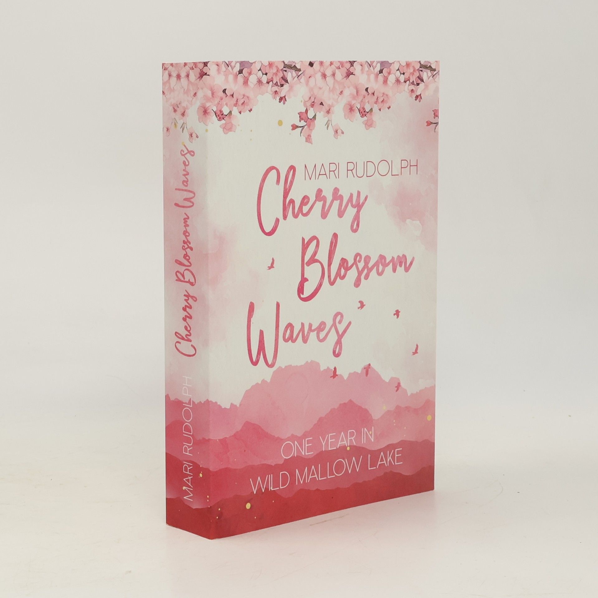 Mari Rudolph Cherry Blossom Waves. One Year In Wild Mallow Lake