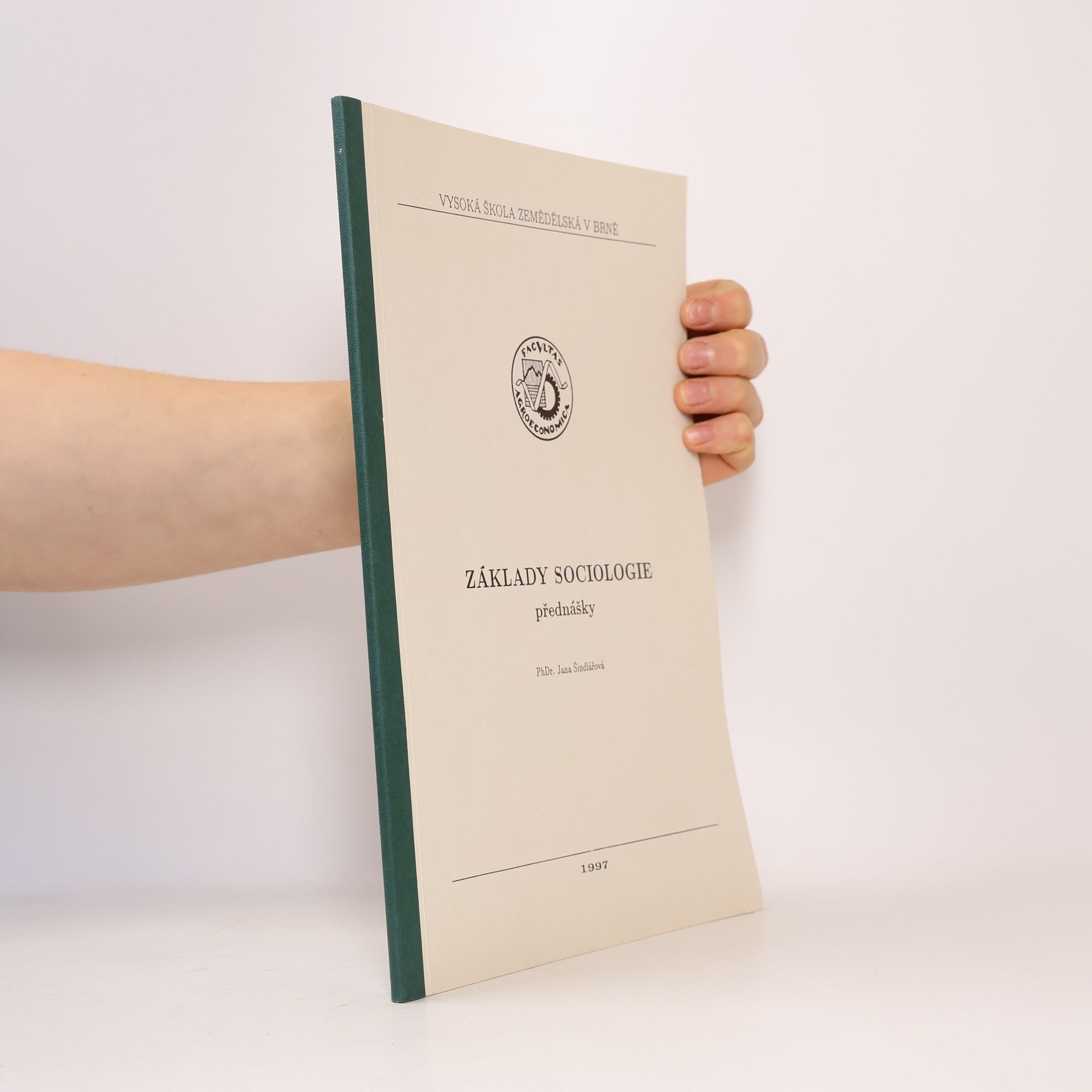 Jana Šindlářová Základy sociologie