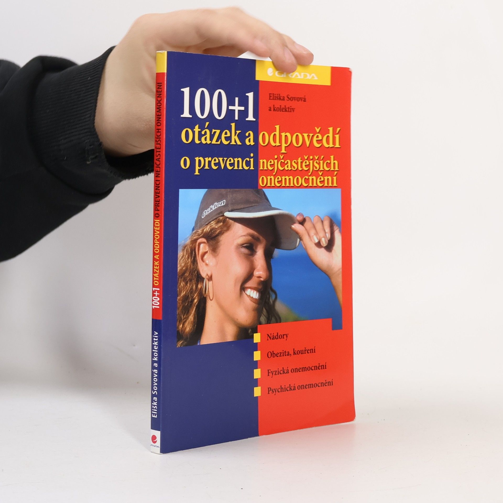 100 + 1 otázek a odpovědí o prevenci nejčastějších onemocnění