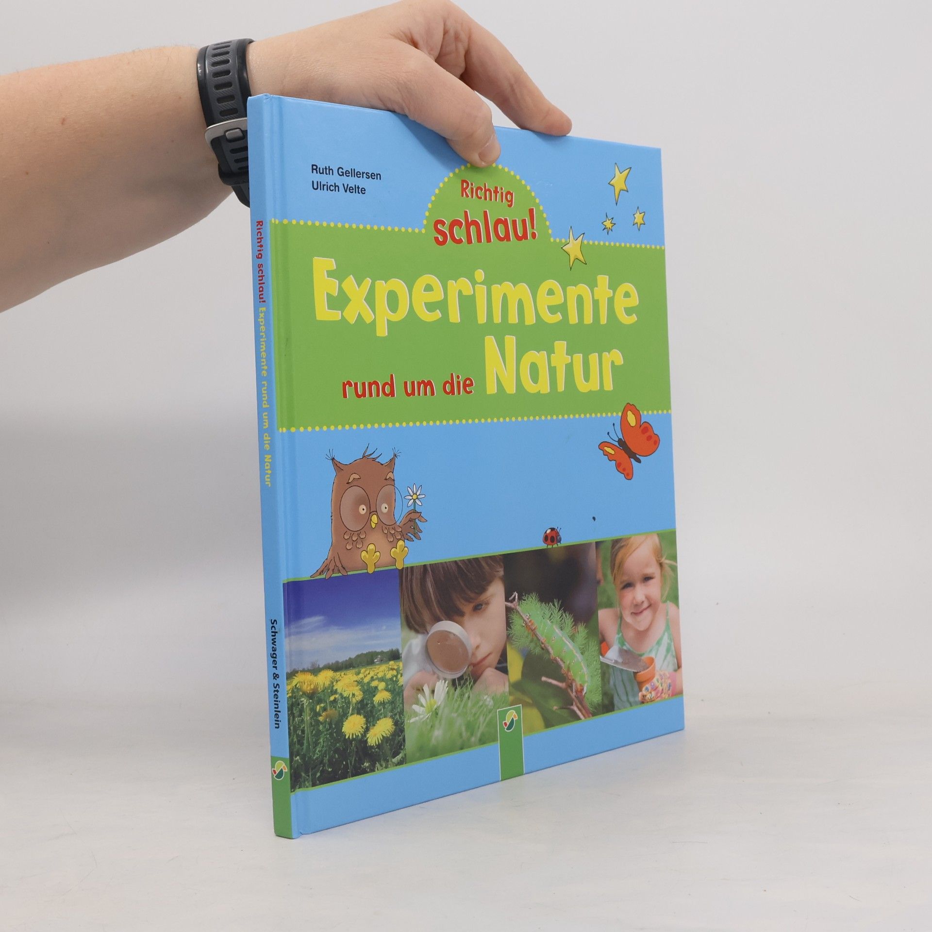Richtig schlau! Experimente rund um die Natur