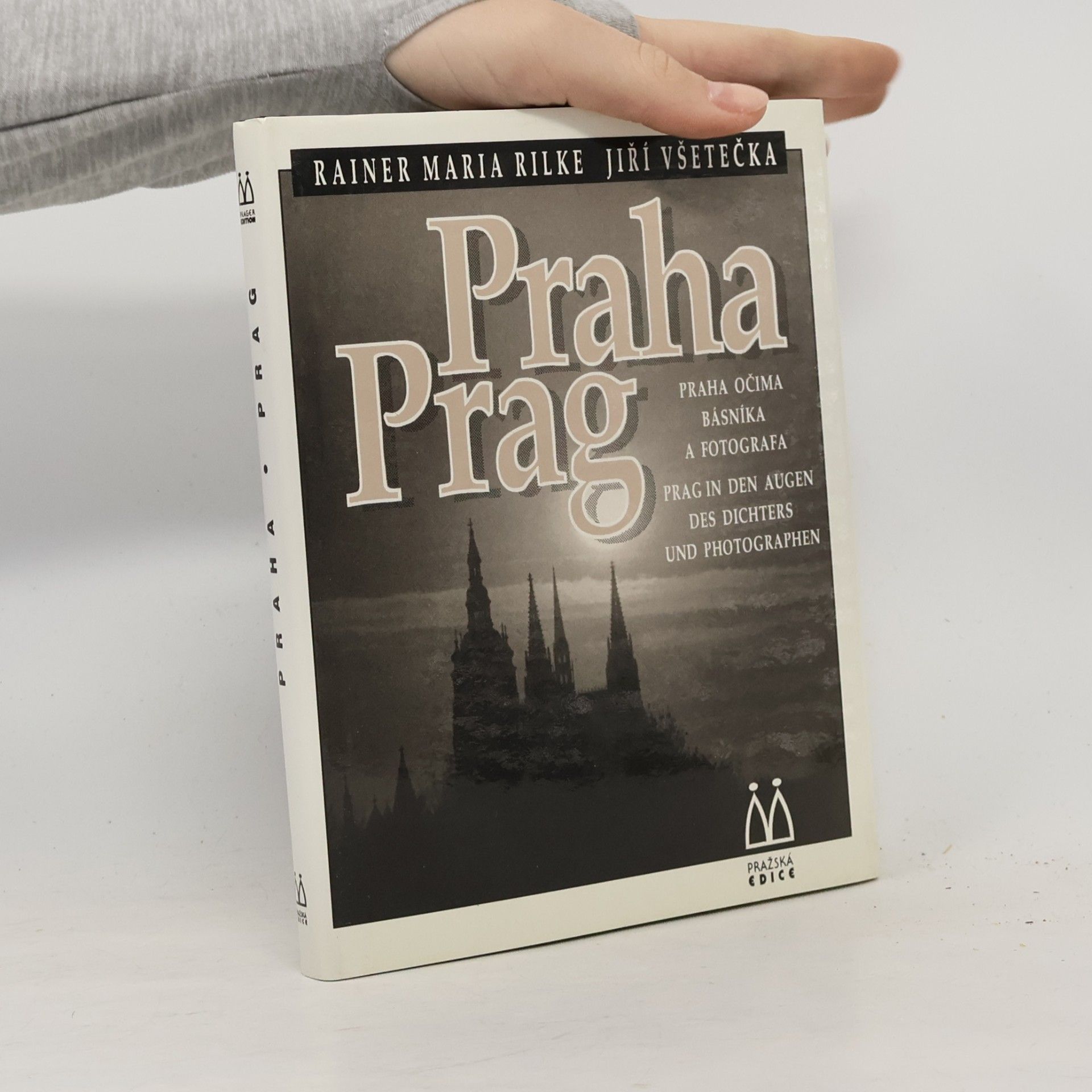 Praha: Praha očima básníka a fotografa