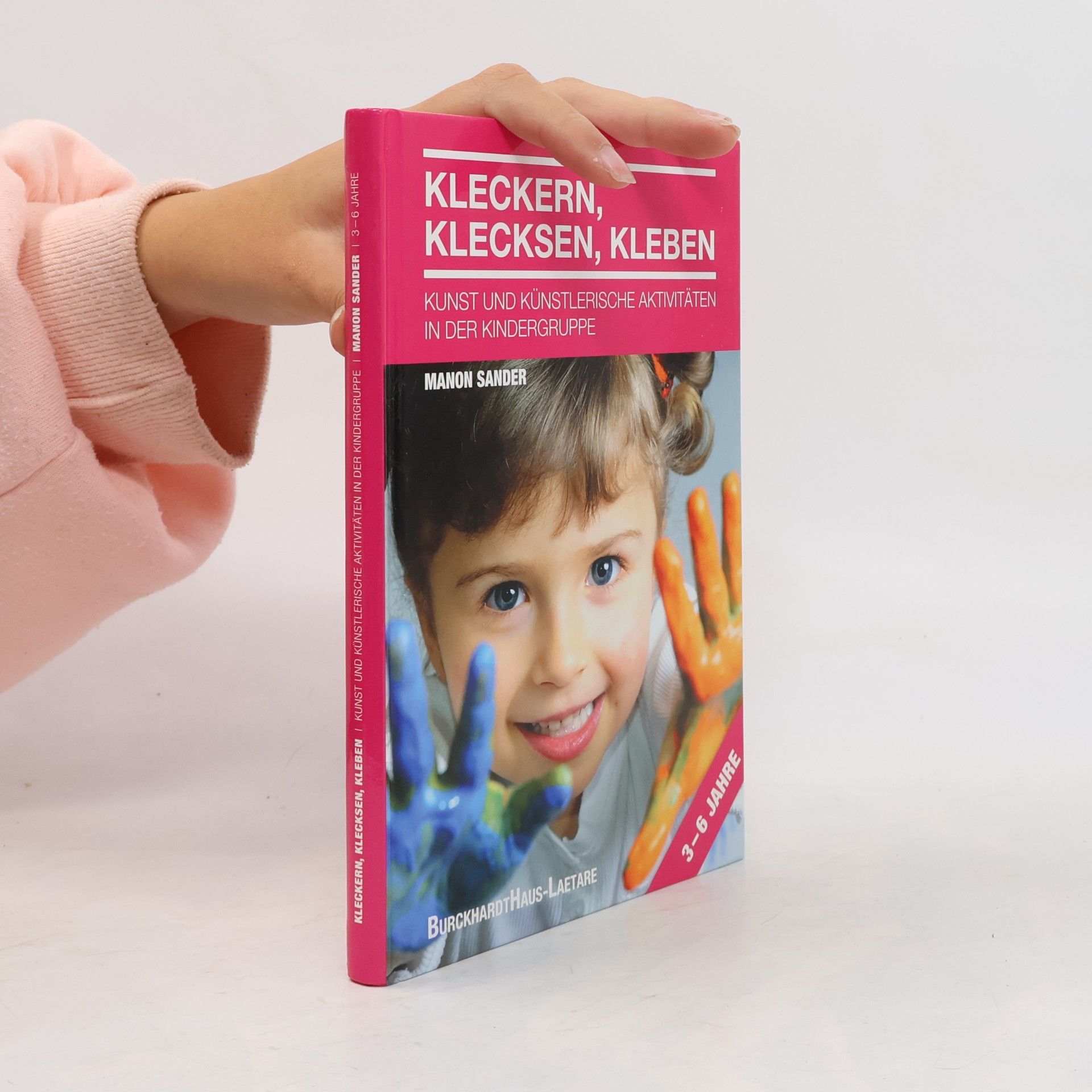 Kleckern, Klecksen, Kleben