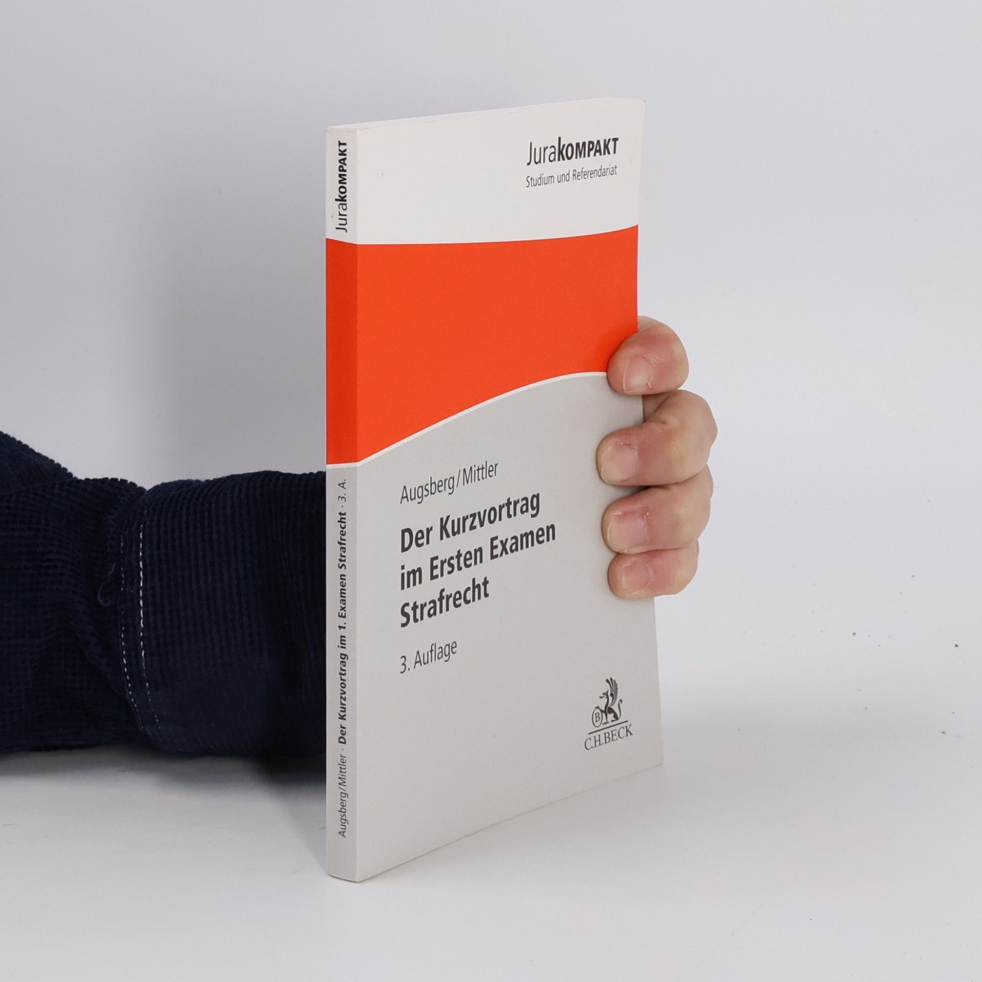 Steffen Augsberg Der Kurzvortrag im ersten Examen - Strafrecht