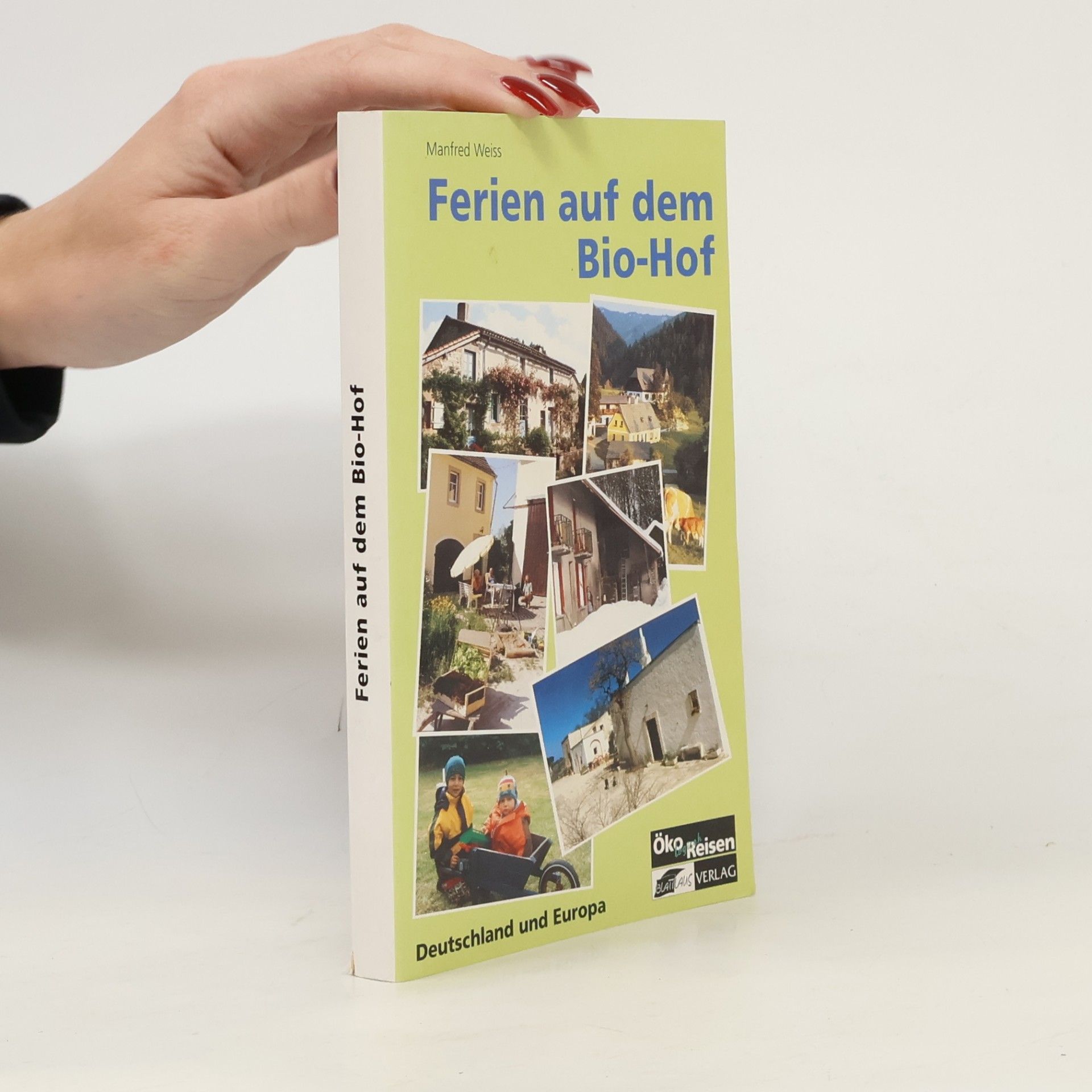 Ferien auf dem Bio-Hof: Deutschland und Europa