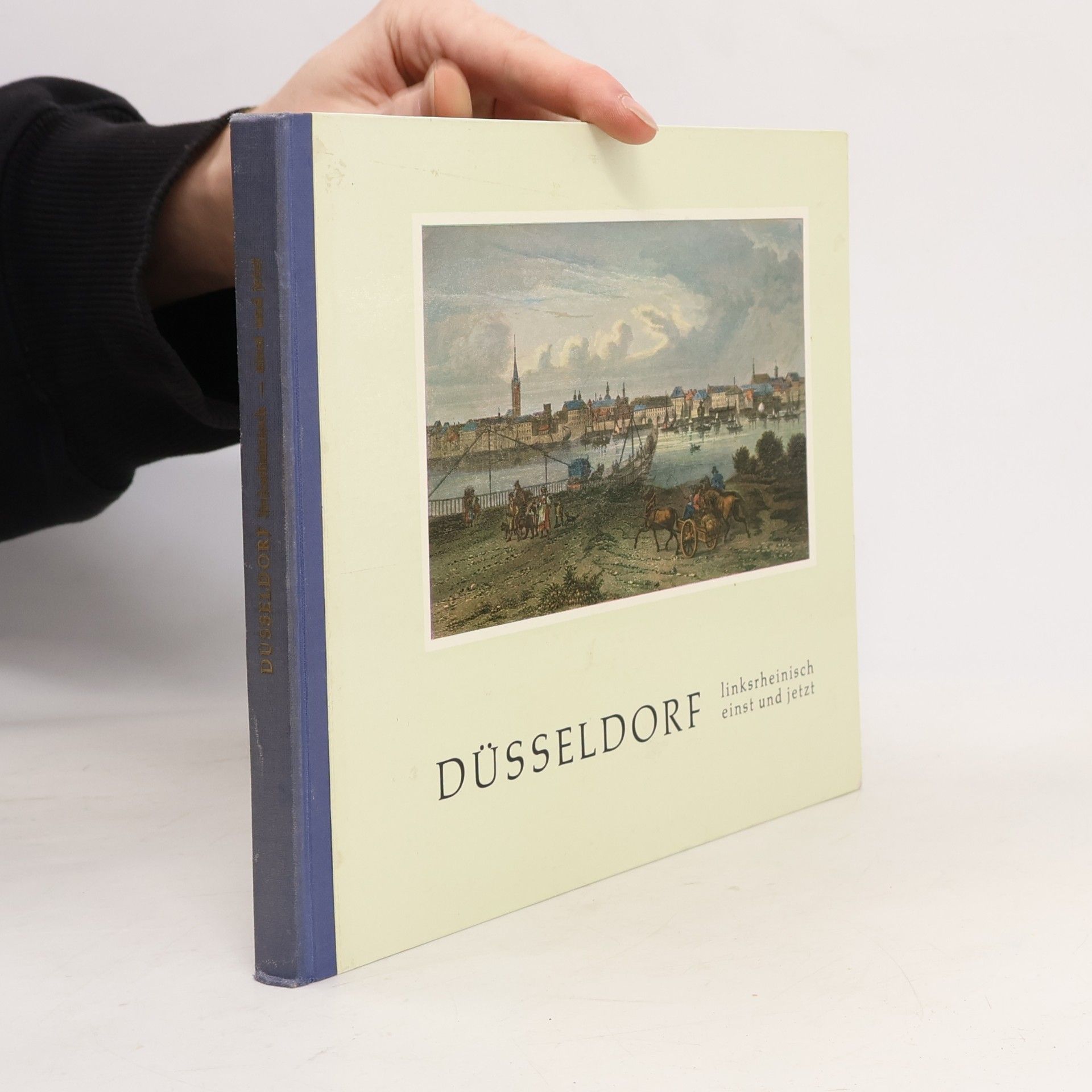 Dieter Storp Düsseldorf linksrheinisch einst und jetzt