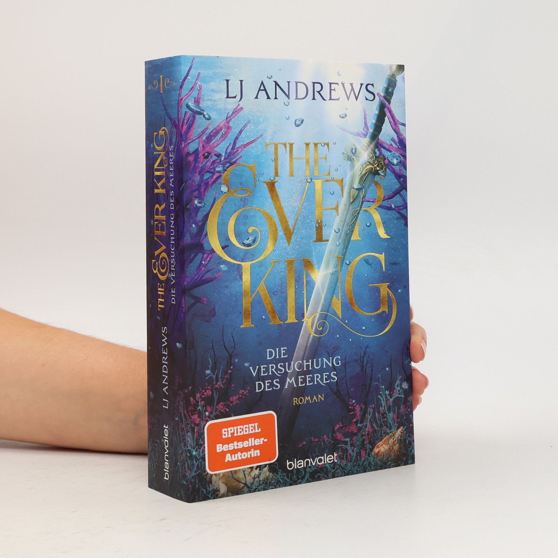 L. J. Andrews The Ever King - Die Versuchung des Meeres