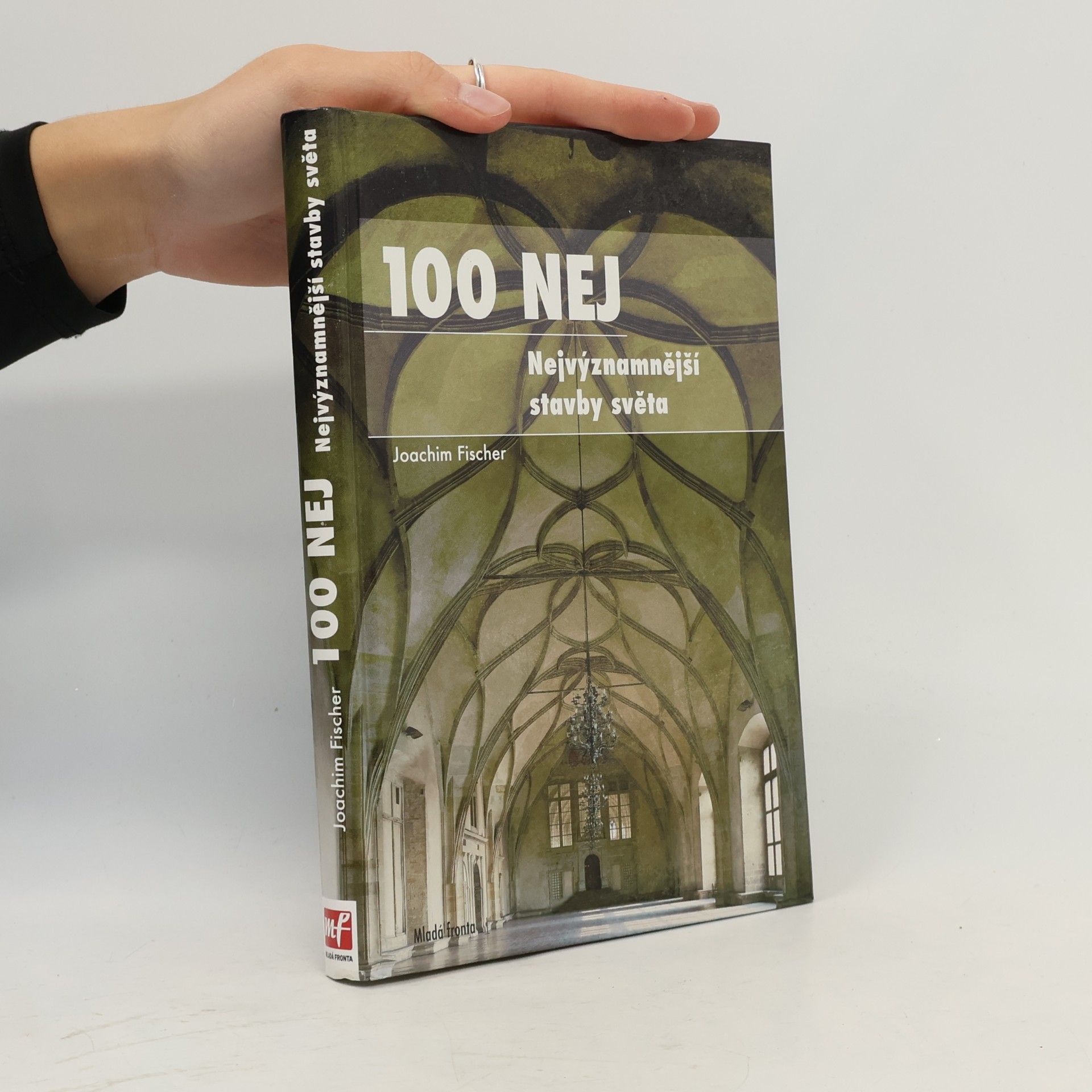 100 nej. Nejvýznamnější stavby světa