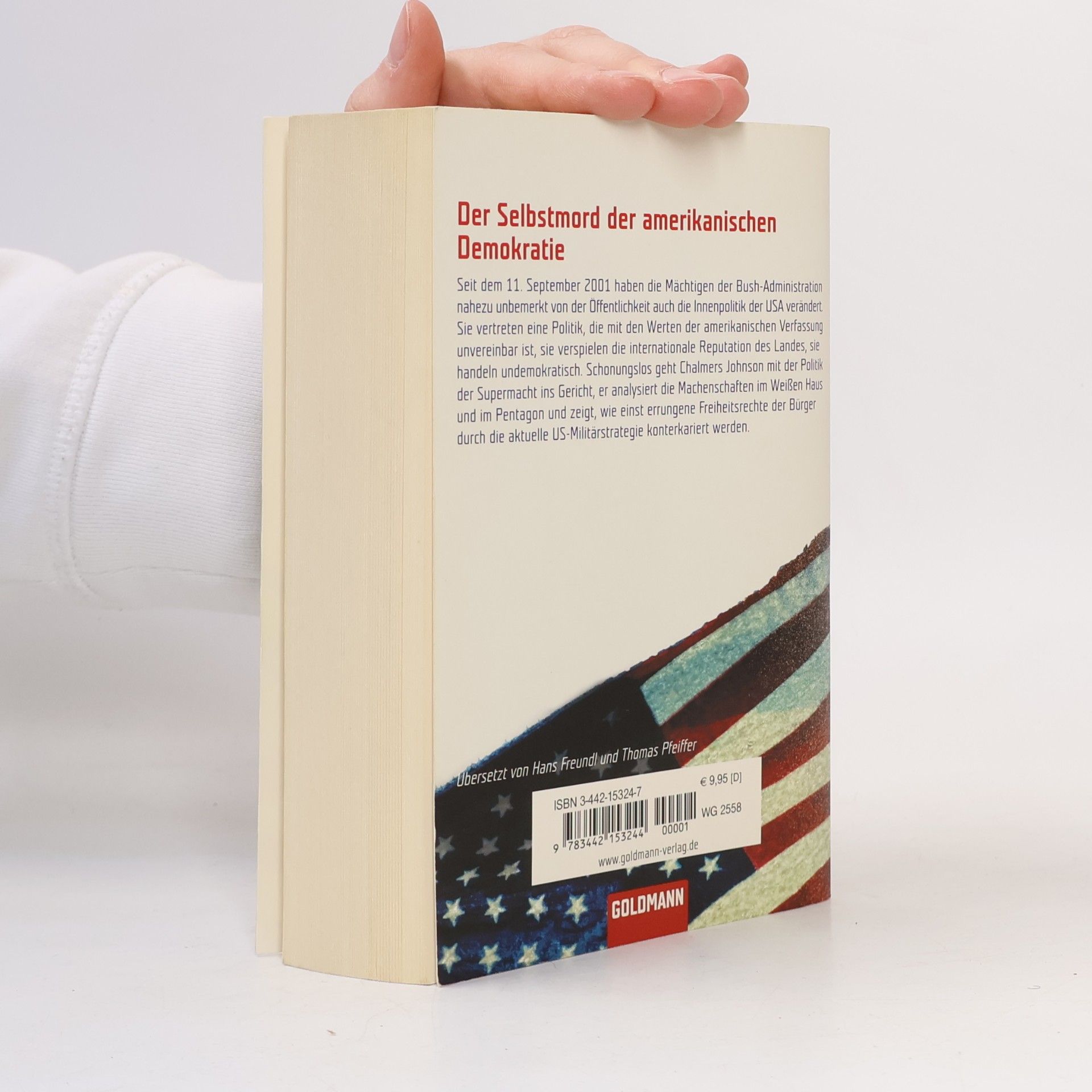 Chalmers Johnson Der Selbstmord der amerikanischen Demokratie
