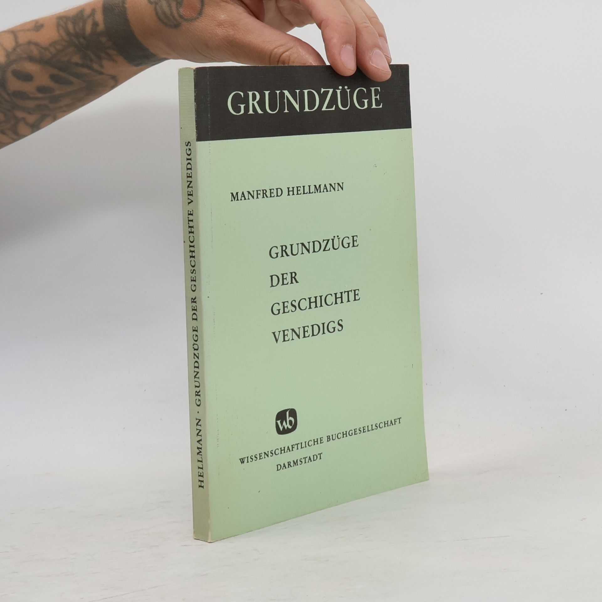 Manfred Hellmann Grundzüge der Geschichte Venedigs