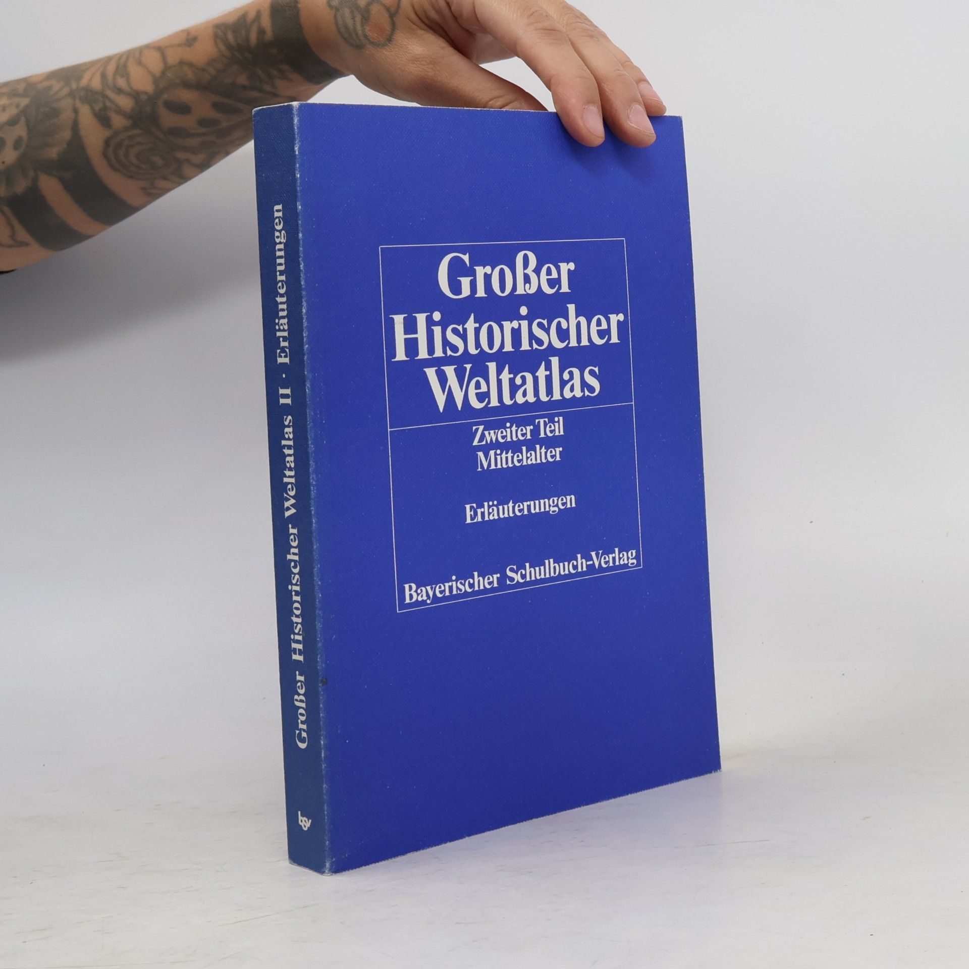 AA.VV. Großer Historischer Weltatlas 2. Erläuterungen