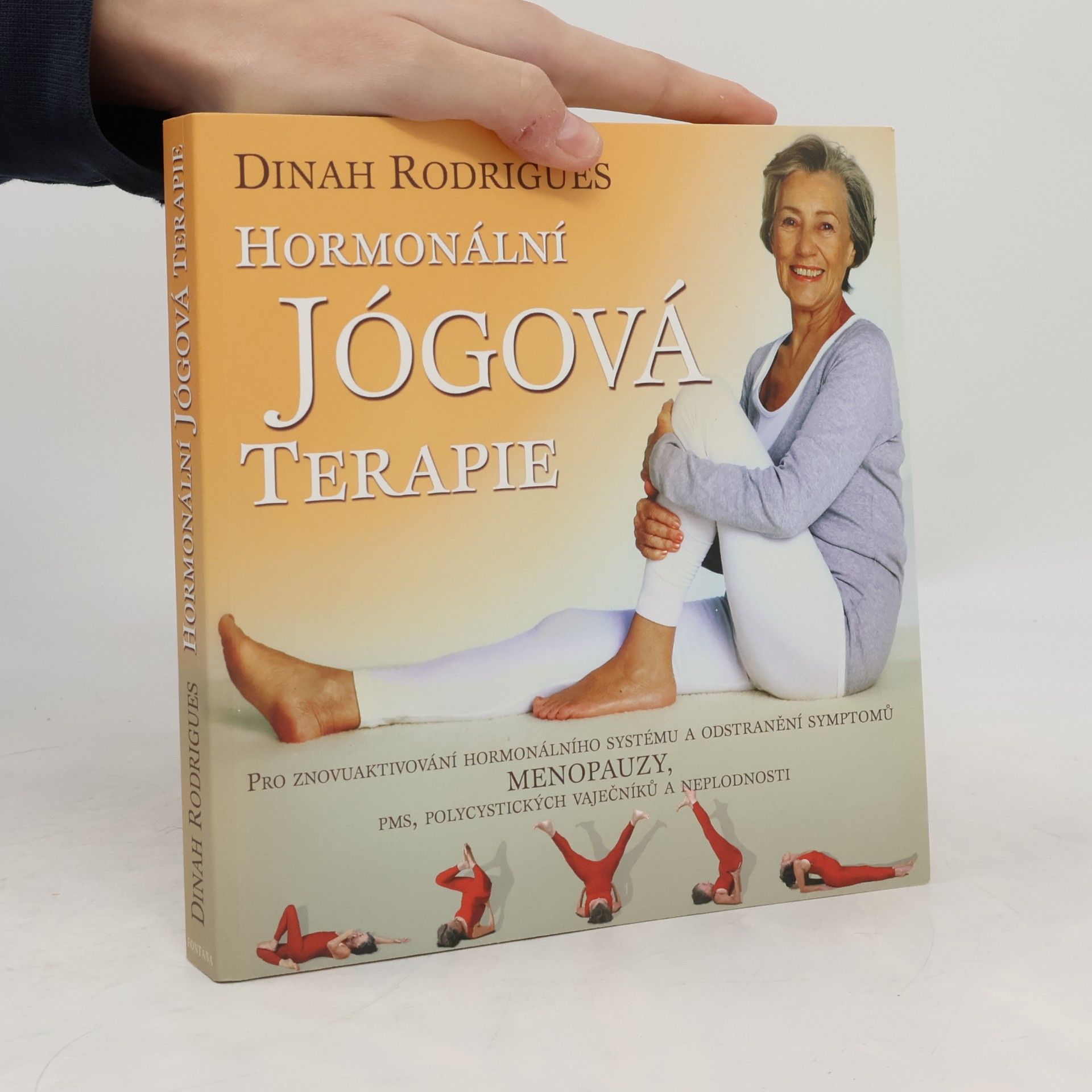 Dinah Rodrigues Hormonální jógová terapie