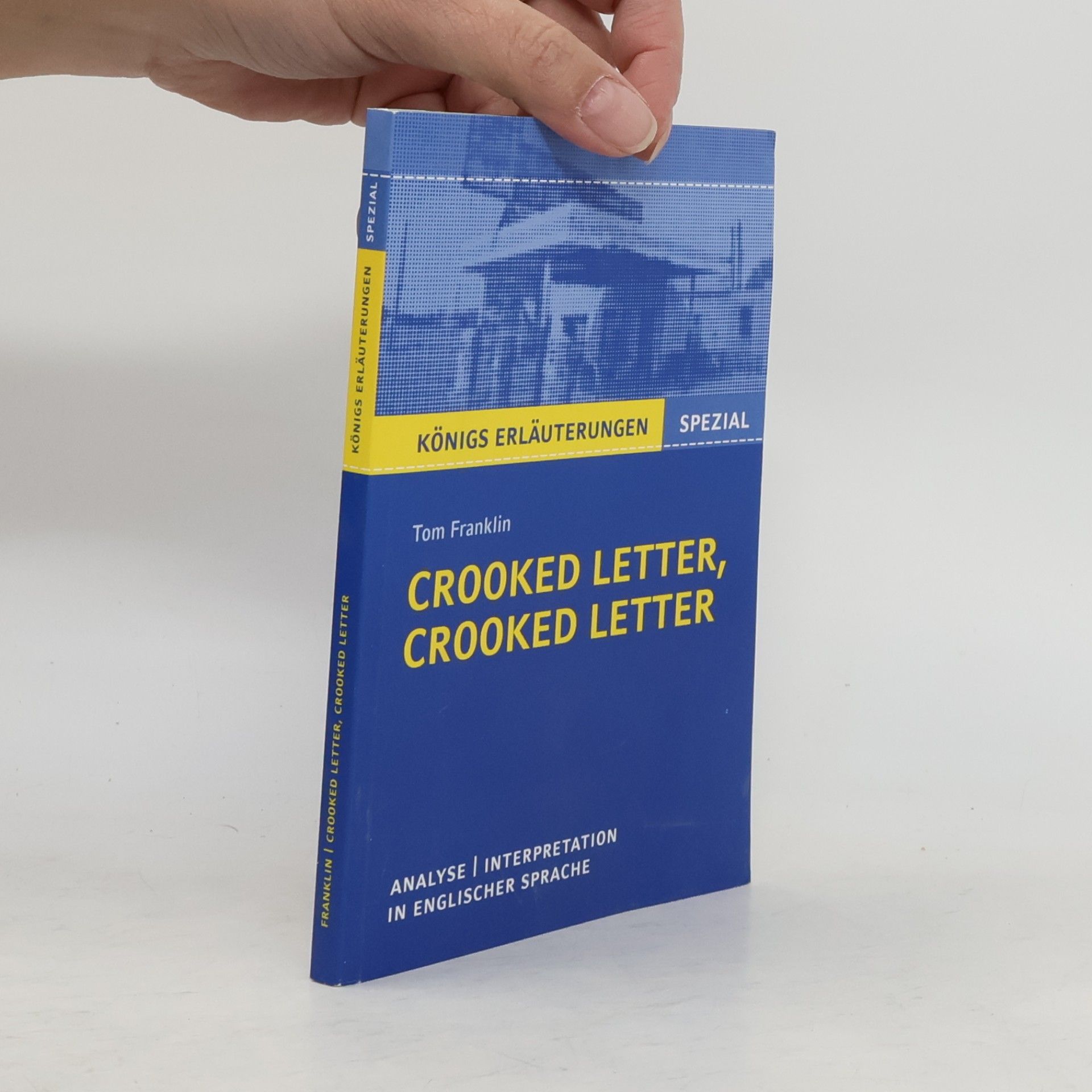 Textanalyse und Interpretation zu Tom Franklin, Crooked letter, crooked letter