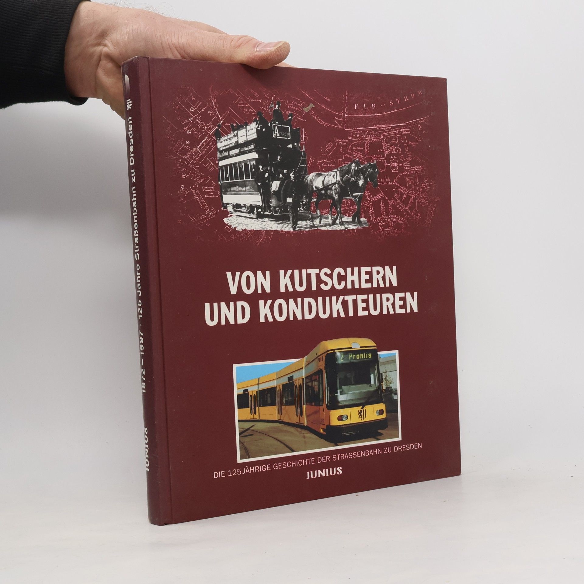 Dresdner Verkehrsbetriebe AG Von Kutschern und Kondukteuren