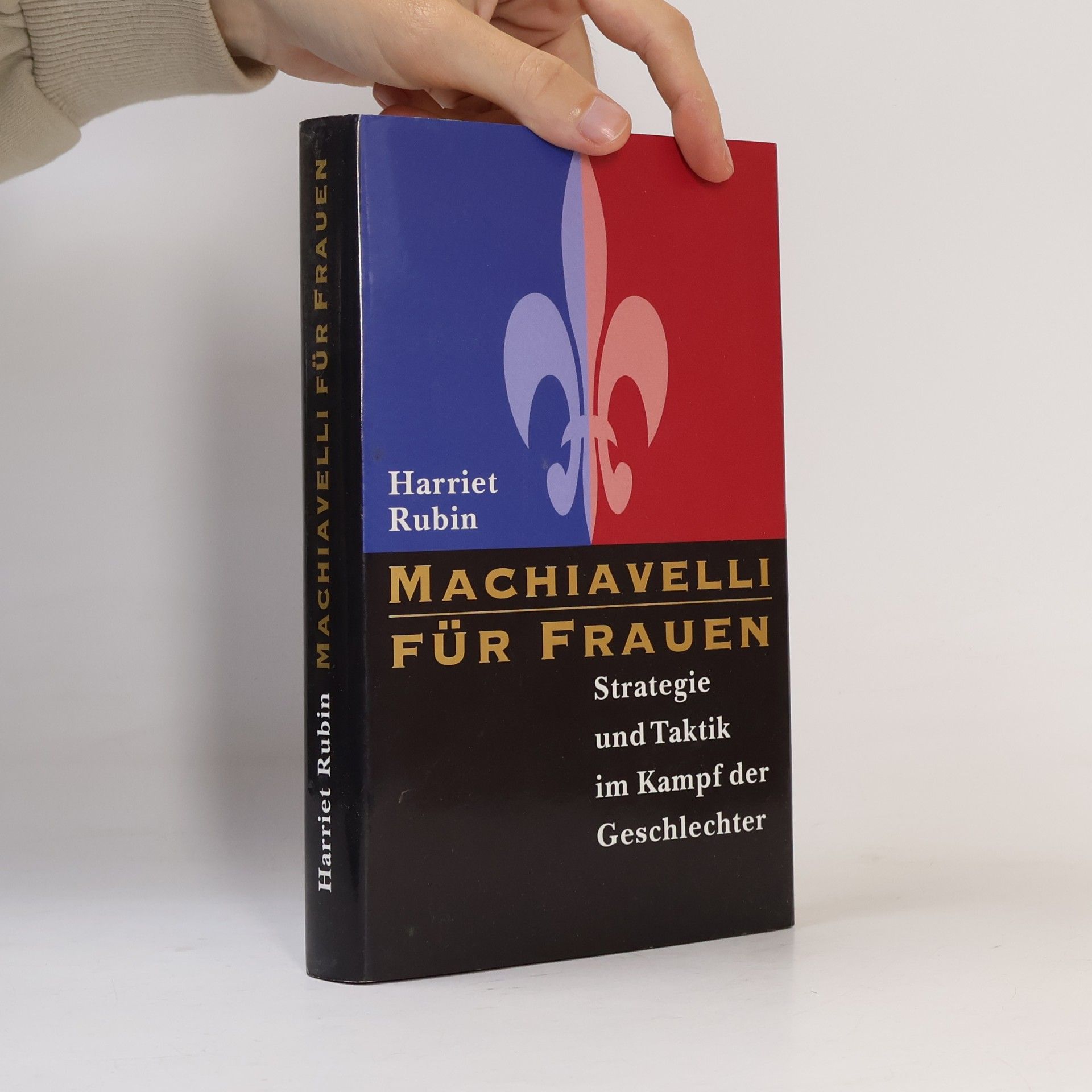 Harriet Rubin Machiavelli für Frauen