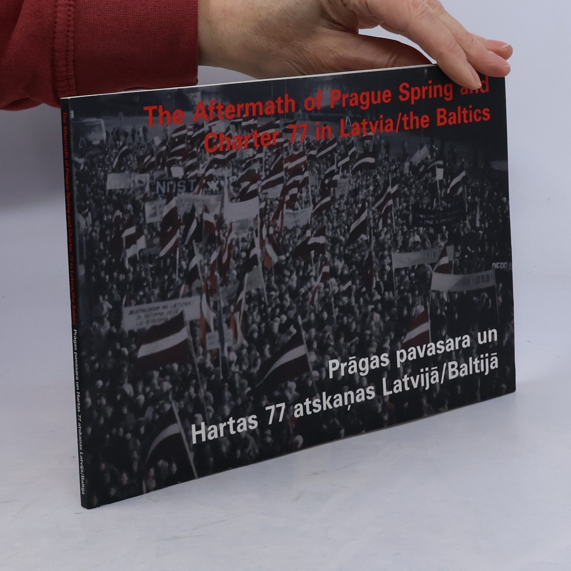 Pragas pavasara un Hartas 77 atskanas Latvija/Baltija