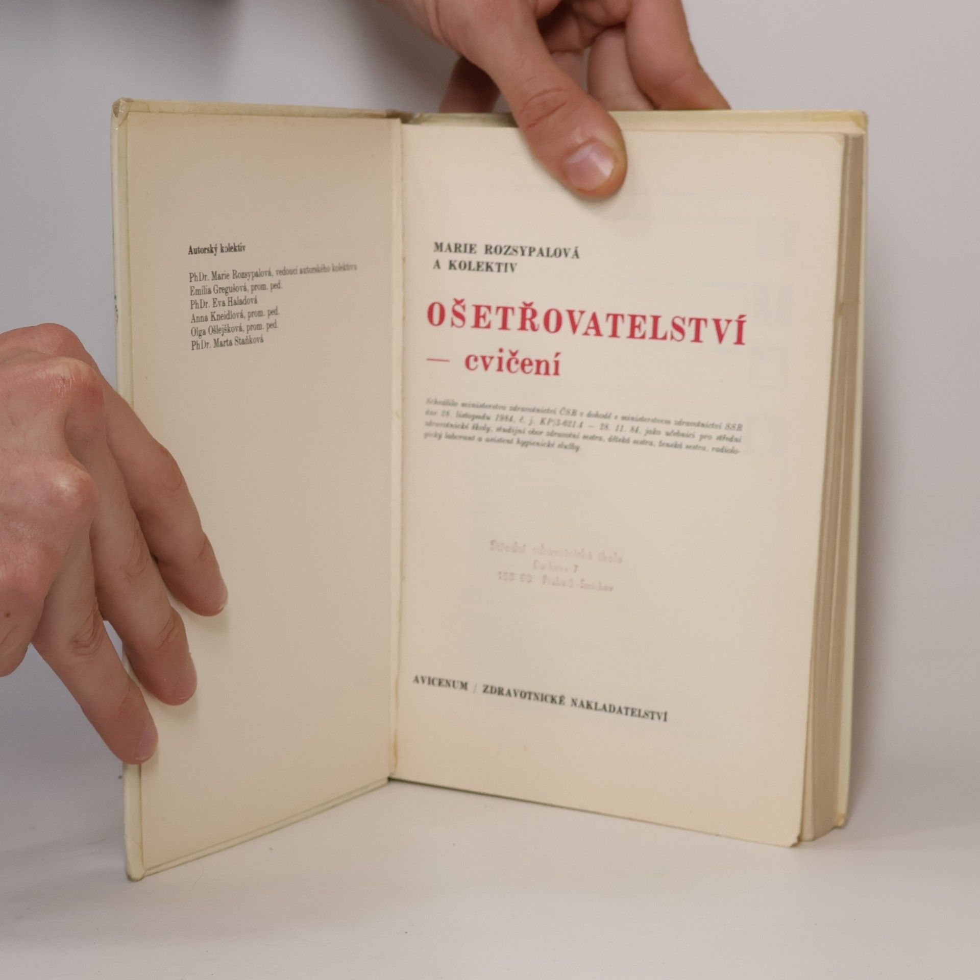 Marie Rozsypalová Ošetřovatelství - cvičení. Učebnice pro střední zdravotnické školy