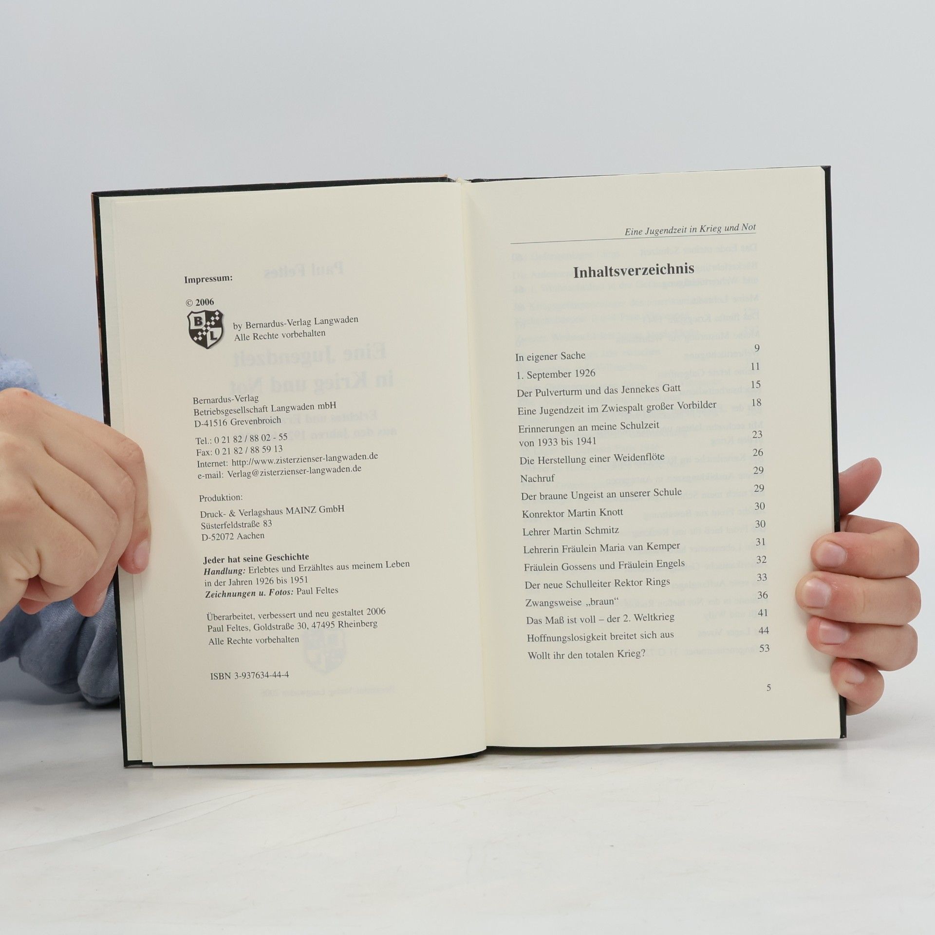 Paul Feltes Eine Jugendzeit in Krieg und Not: Erlebtes und Erzähltes aus den Jahren 1926-1951