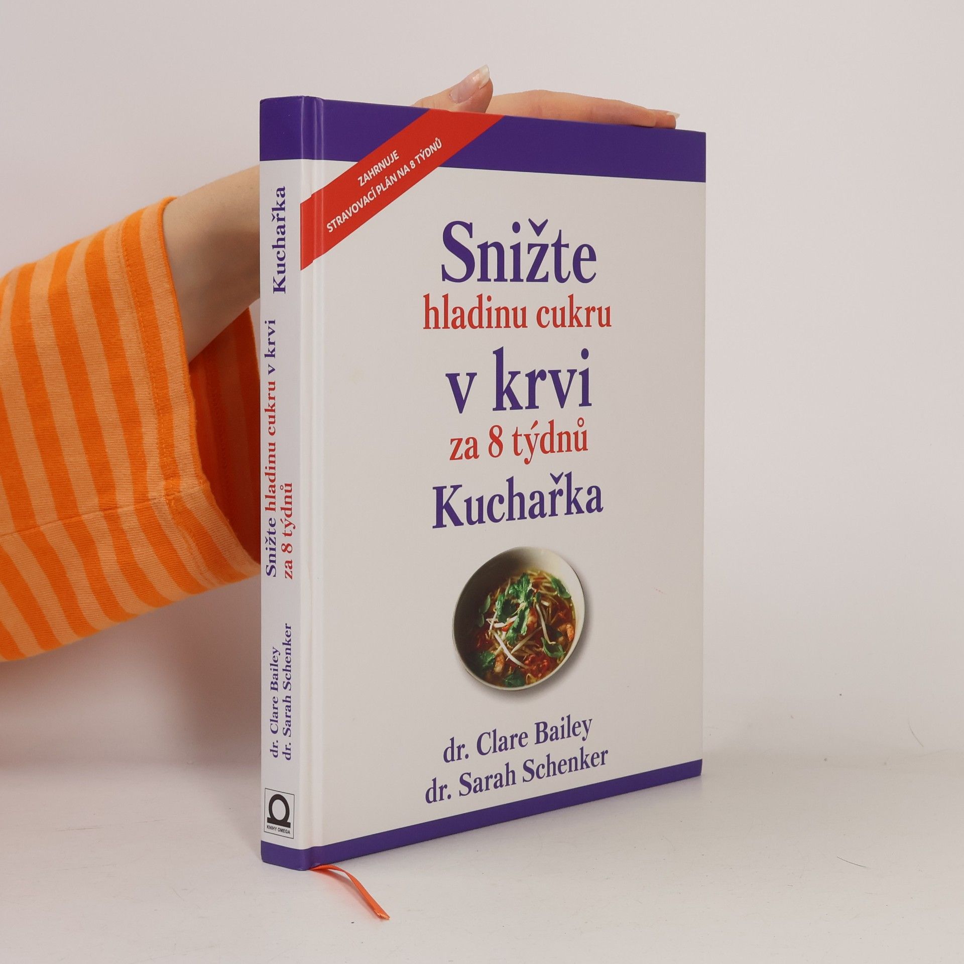 Snižte hladinu cukru v krvi za 8 týdnů : kuchařka