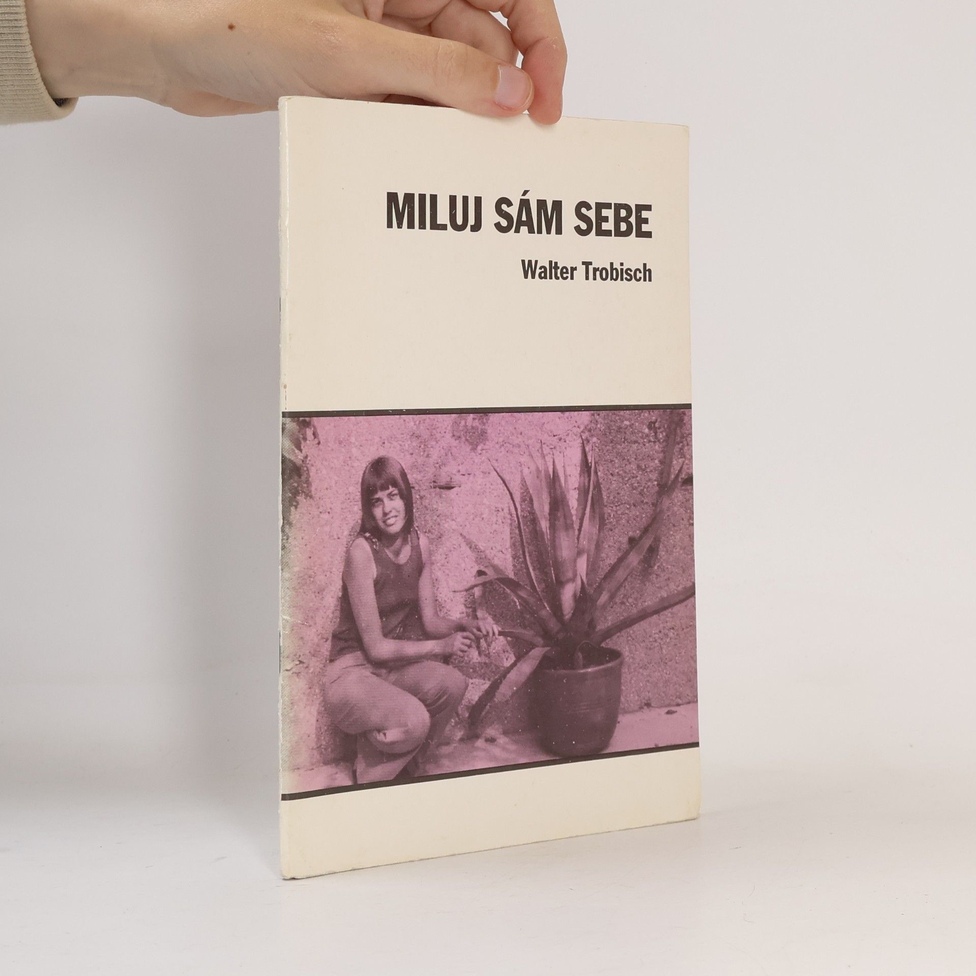 Trobisch Walter Miluj sám sebe