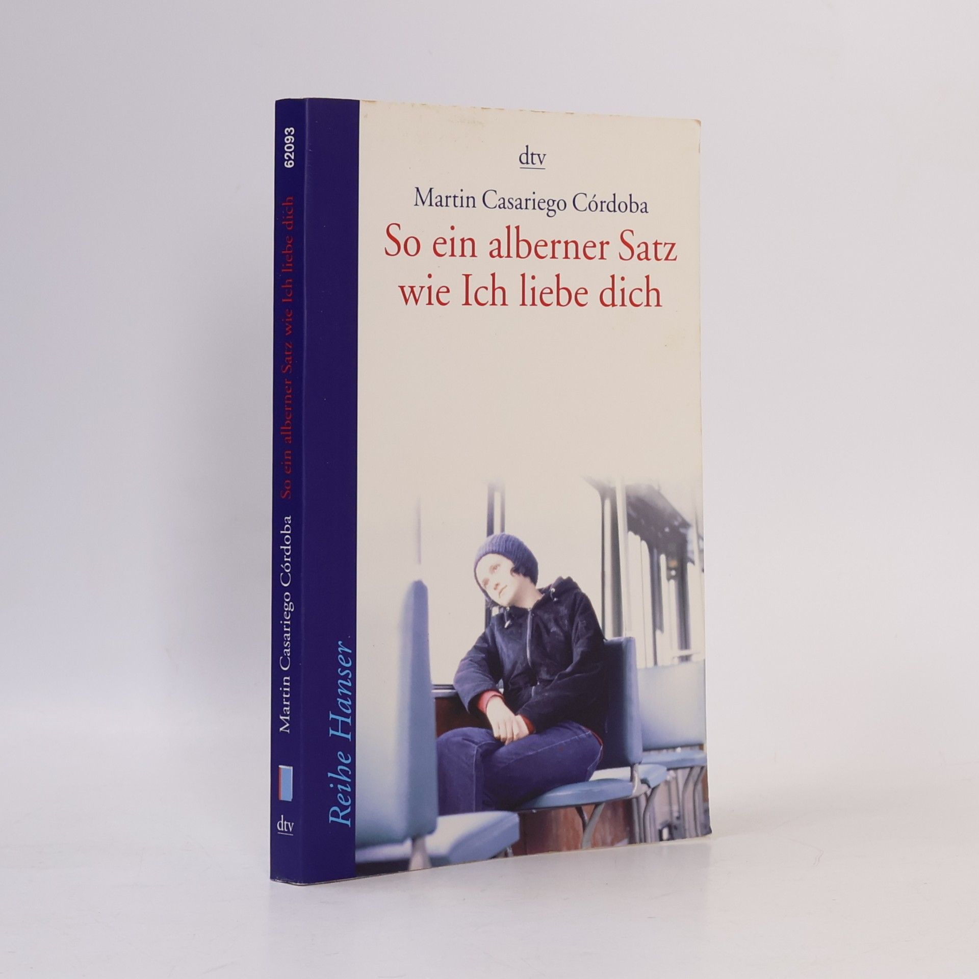 So ein alberner Satz wie Ich liebe dich