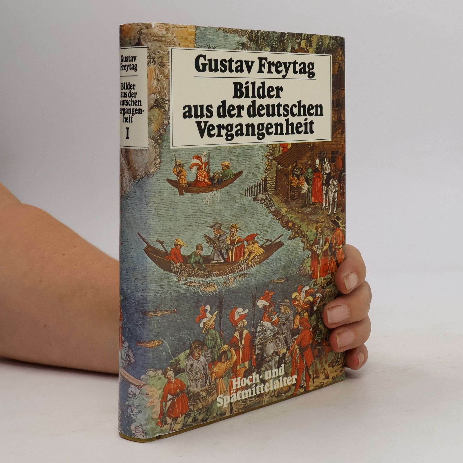 Gustav Freytag Bilder aus der deutschen Vergangenheit I