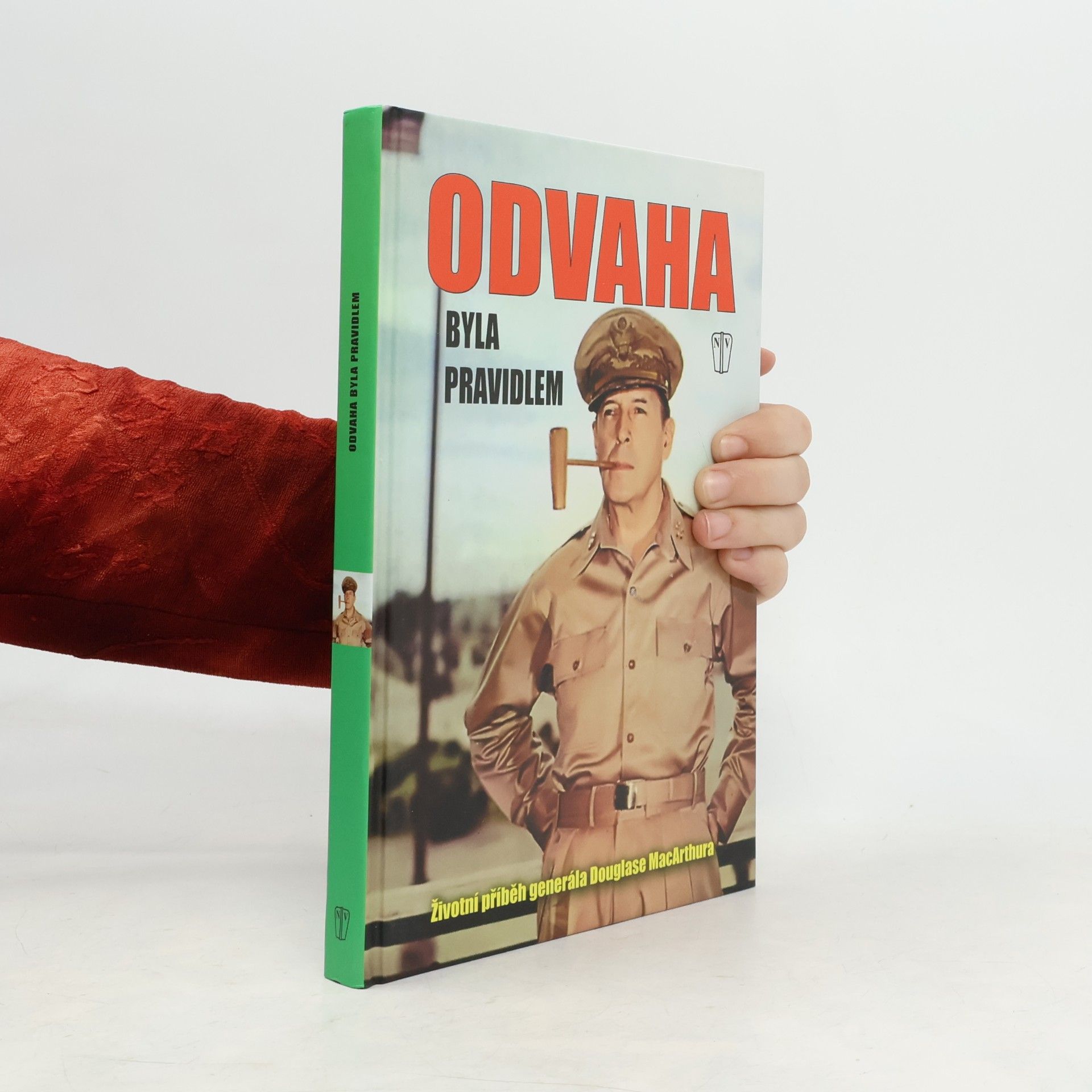 Odvaha byla pravidlem