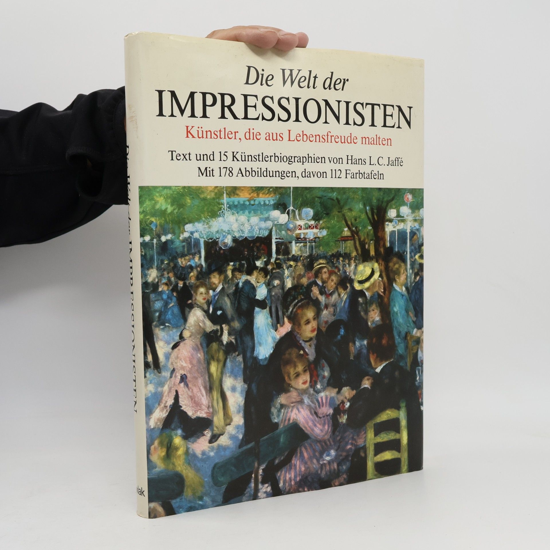 Die Welt der Impressionisten. Künstler, die aus Lebensfreude malten
