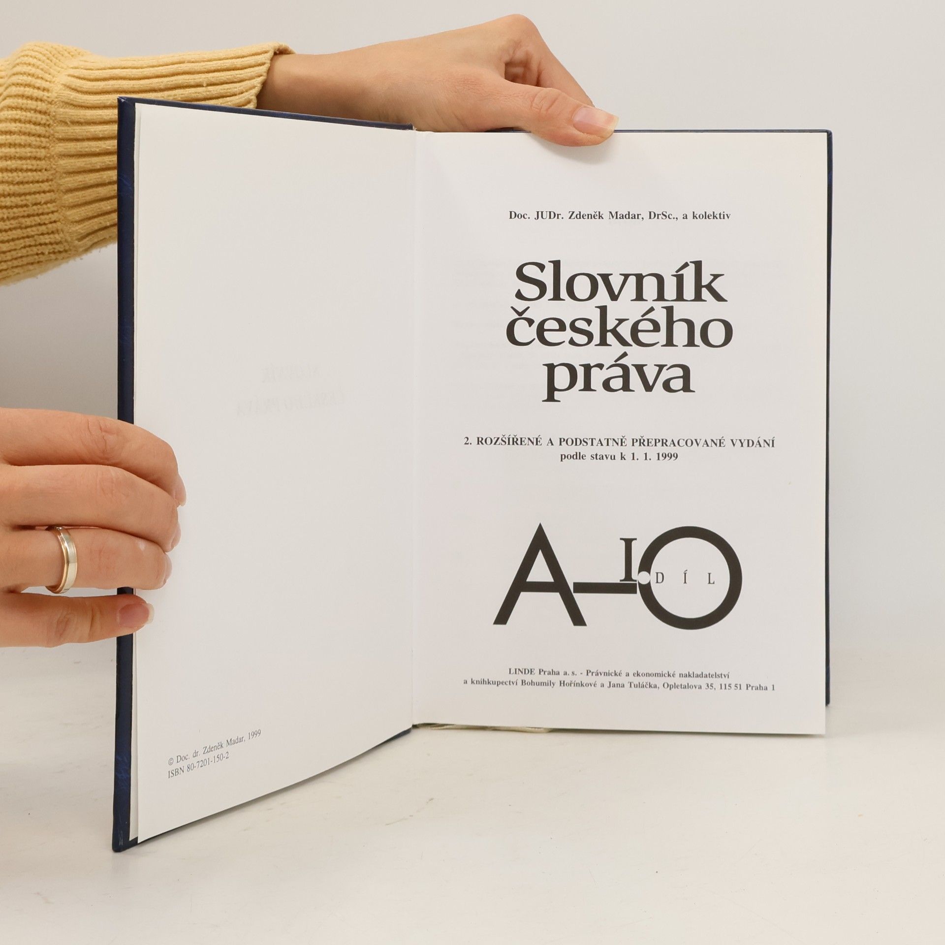 Zdeněk Madar Slovník českého práva, 2. rozšířené a podstatně přepracované vydání podle stavu k 1.1.1999. I. díl, A-O
