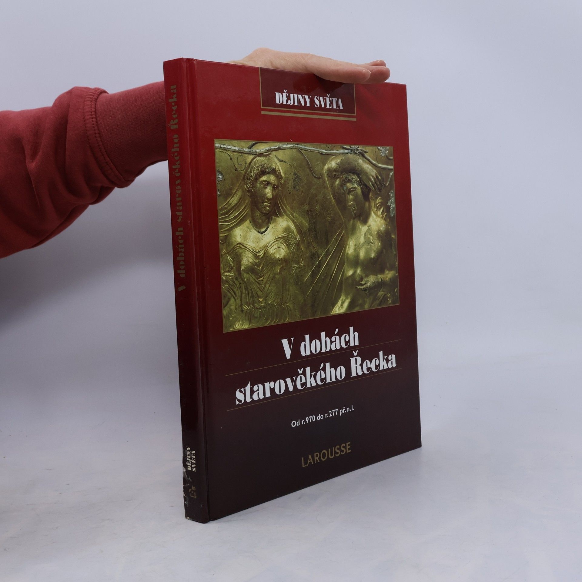 V dobách starověkého Řecka : od r. 970 do r. 277 př.n.l.