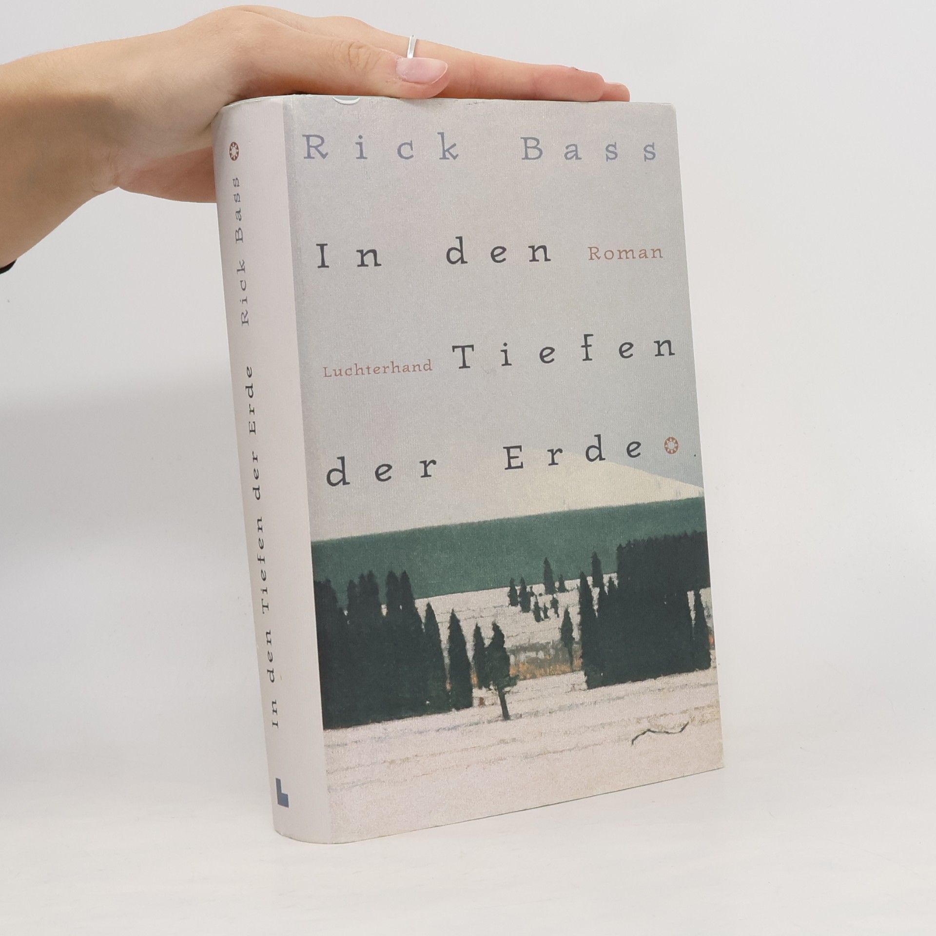 Rick Bass In den Tiefen der Erde