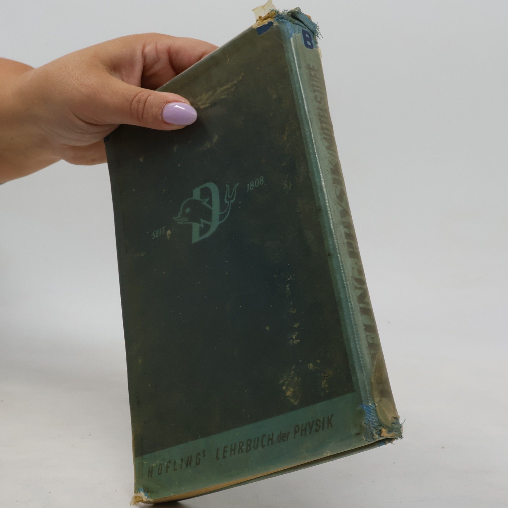 Oskar Höfling Lehrbuch der Physik B
