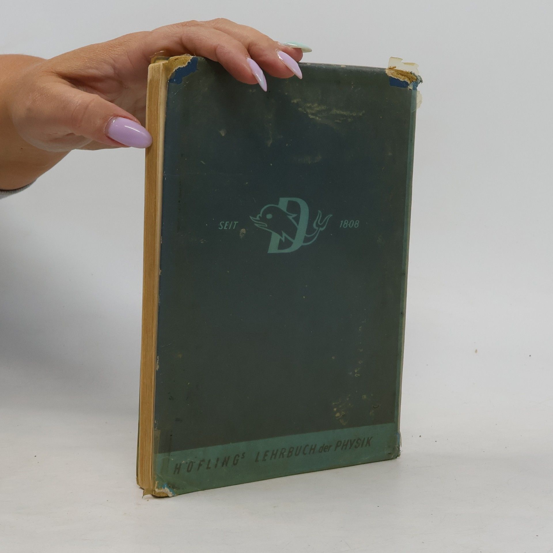 Oskar Höfling Lehrbuch der Physik B