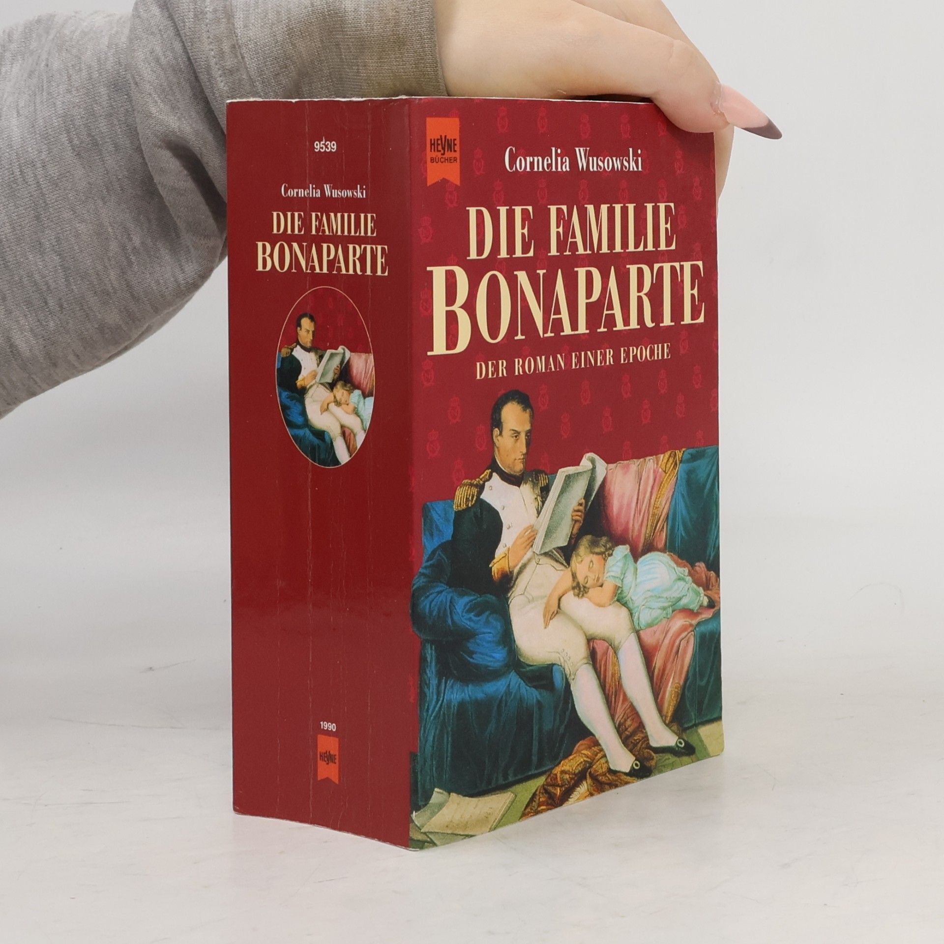 Cornelia Wusowski Die Familie Bonaparte