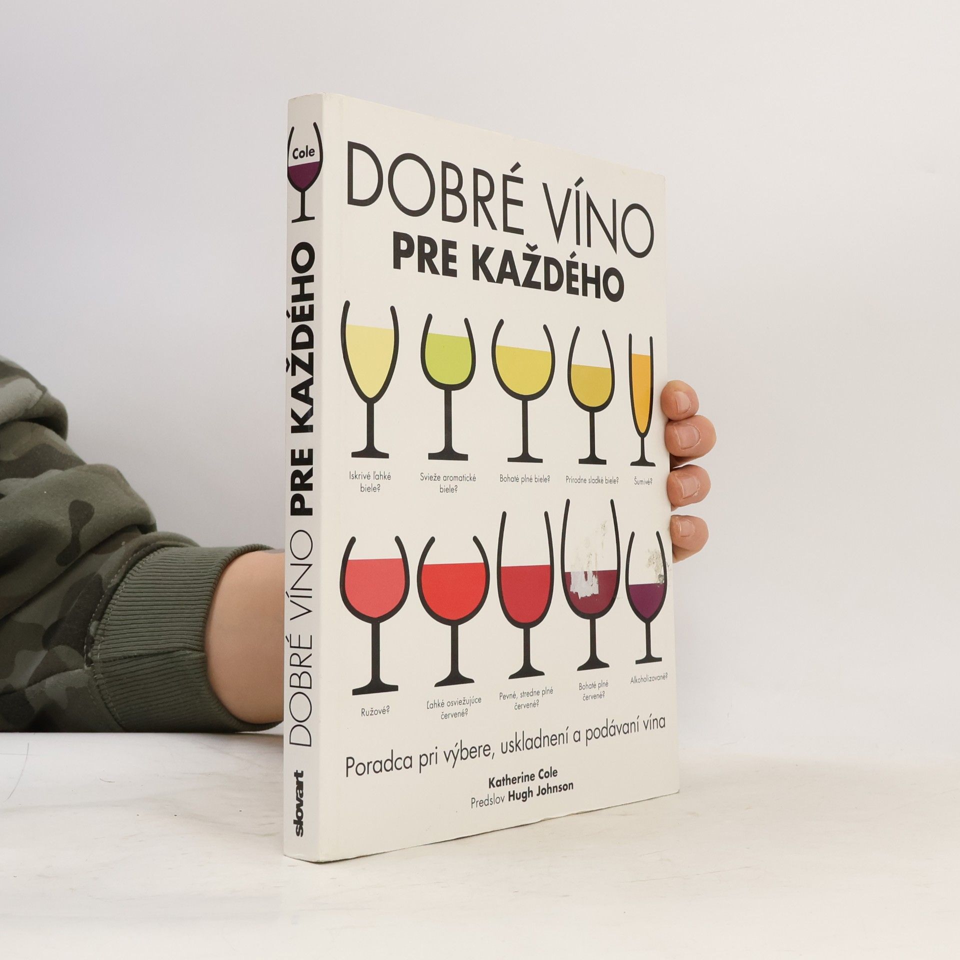 Katherine Cole Dobré víno pre každého