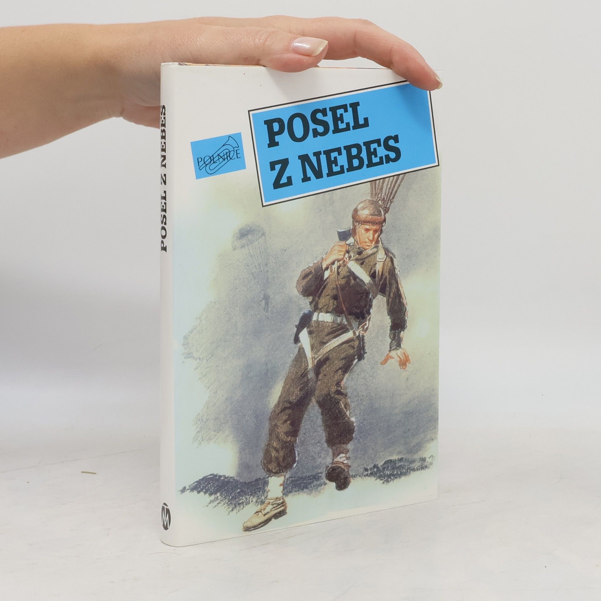 Posel z nebes: Příběhy statečných mužů