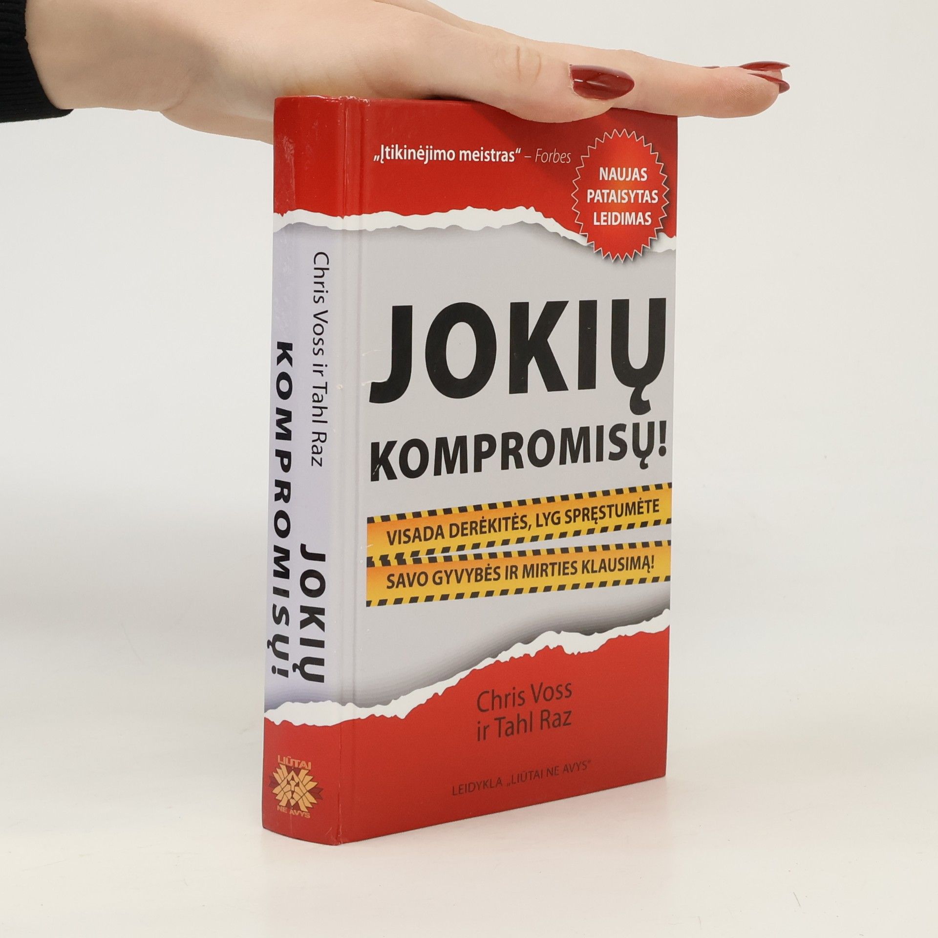Jokių kompromisų!