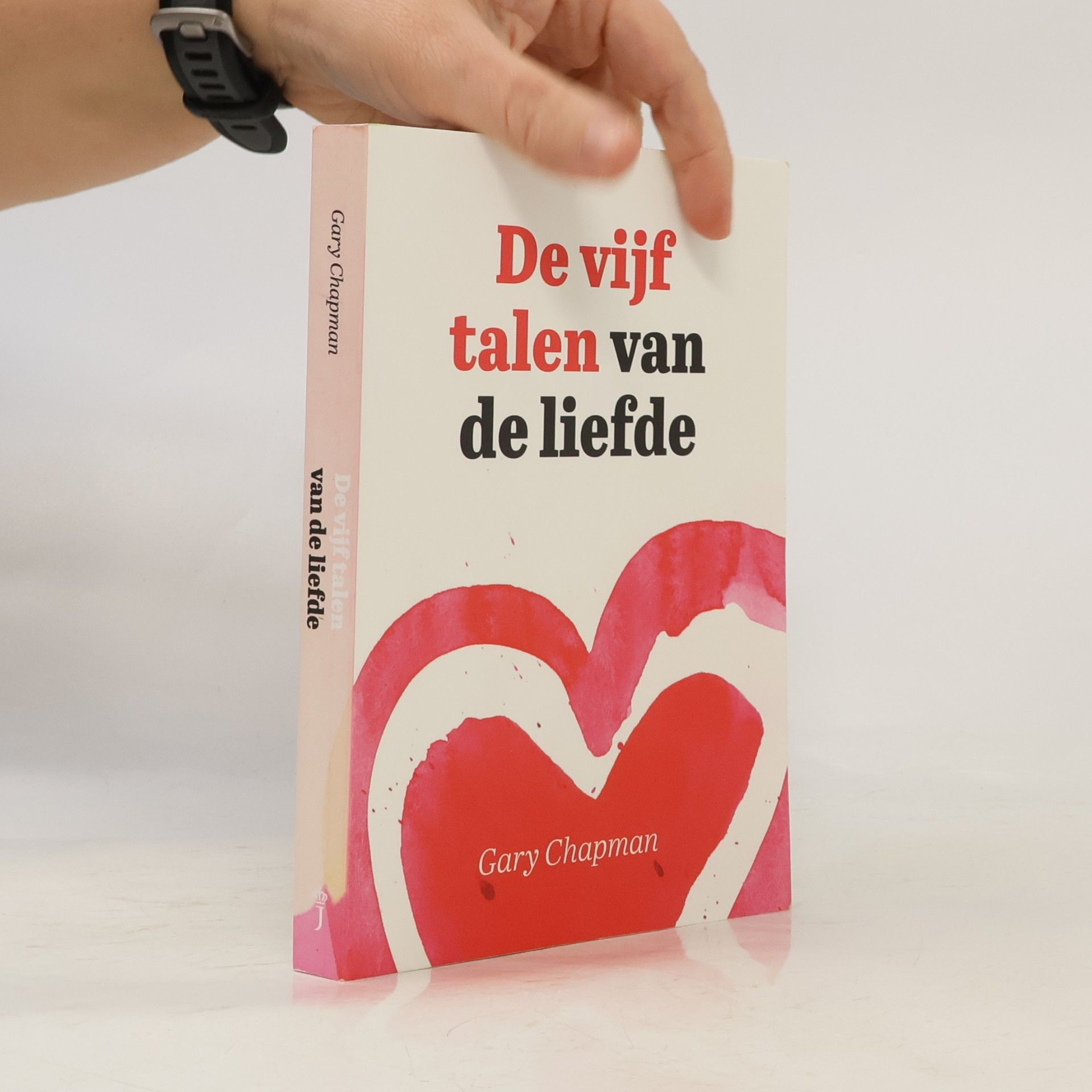 Gary Chapman De vijf talen van de liefde