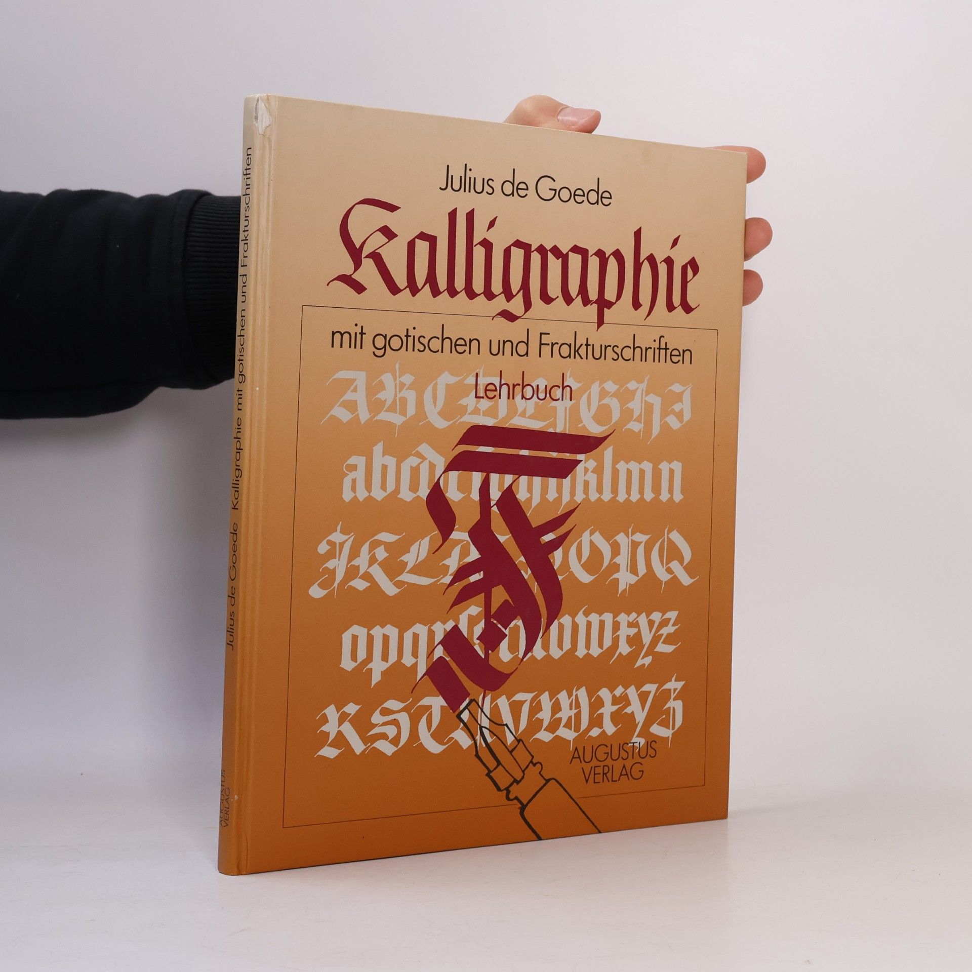 Kalligraphie mit gotischen und Frakturschriften. Lehrbuch