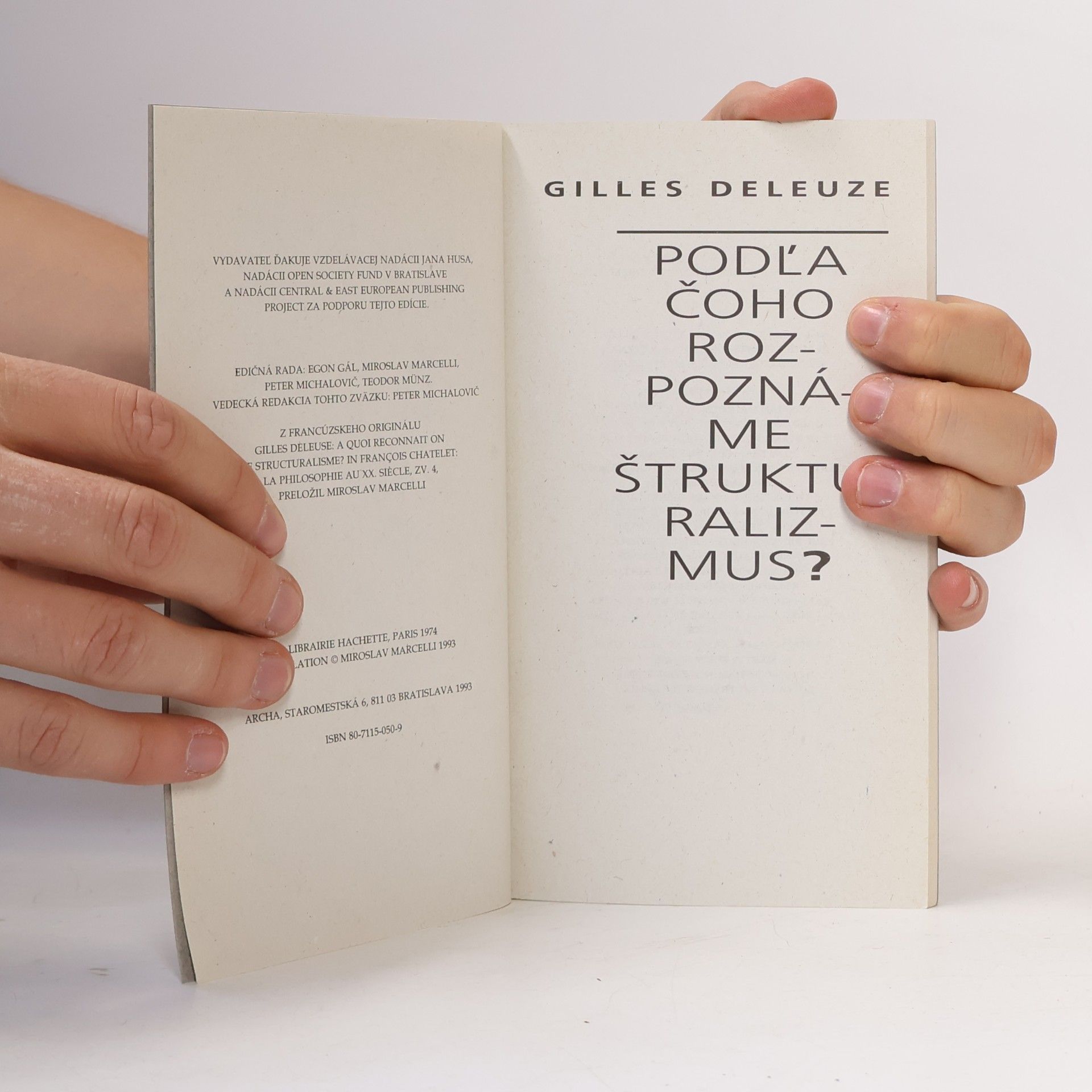 Gilles Deleuze Podľa čoho rozpoznáme štrukturalizmus?