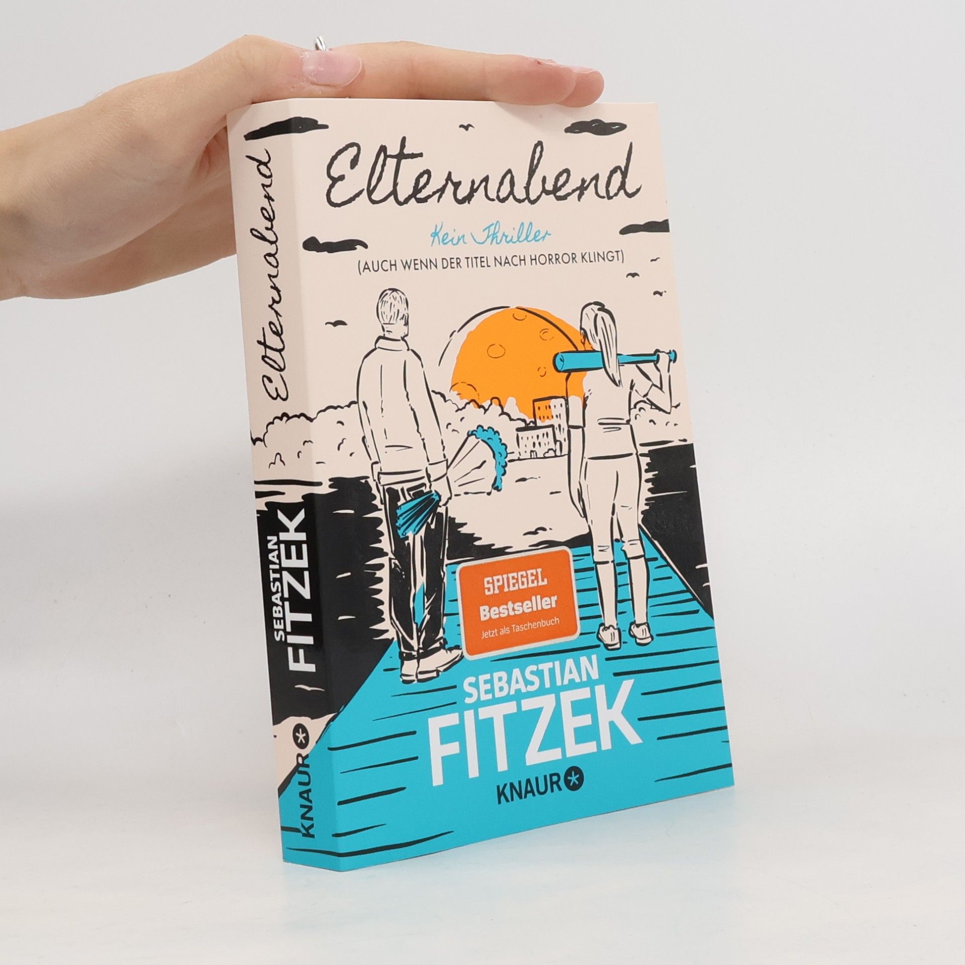 Sebastian Fitzek Elternabend: Kein Thriller (Auch wenn der Titel nach Horror klingt!)