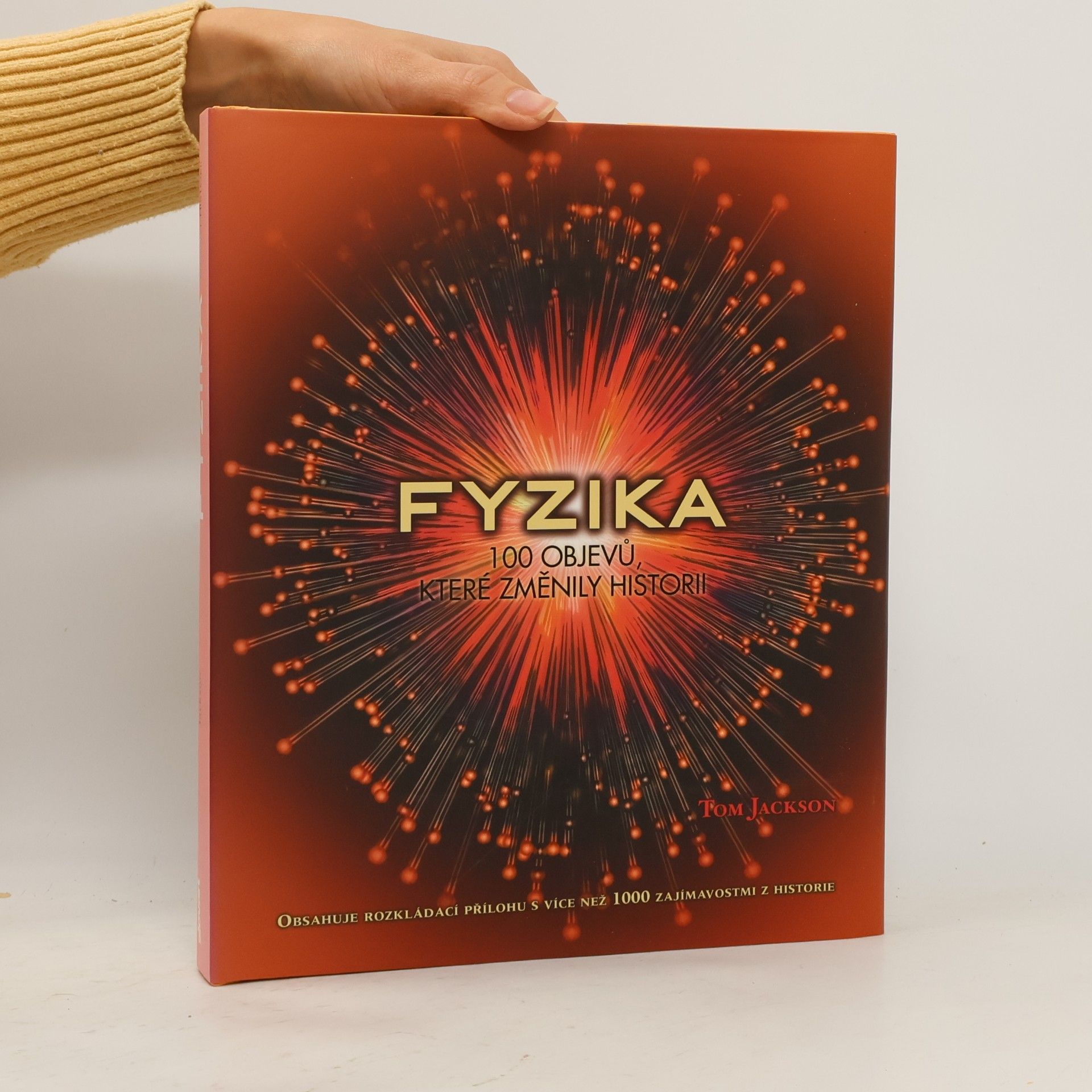 Fyzika: 100 objevů, které změnily historii
