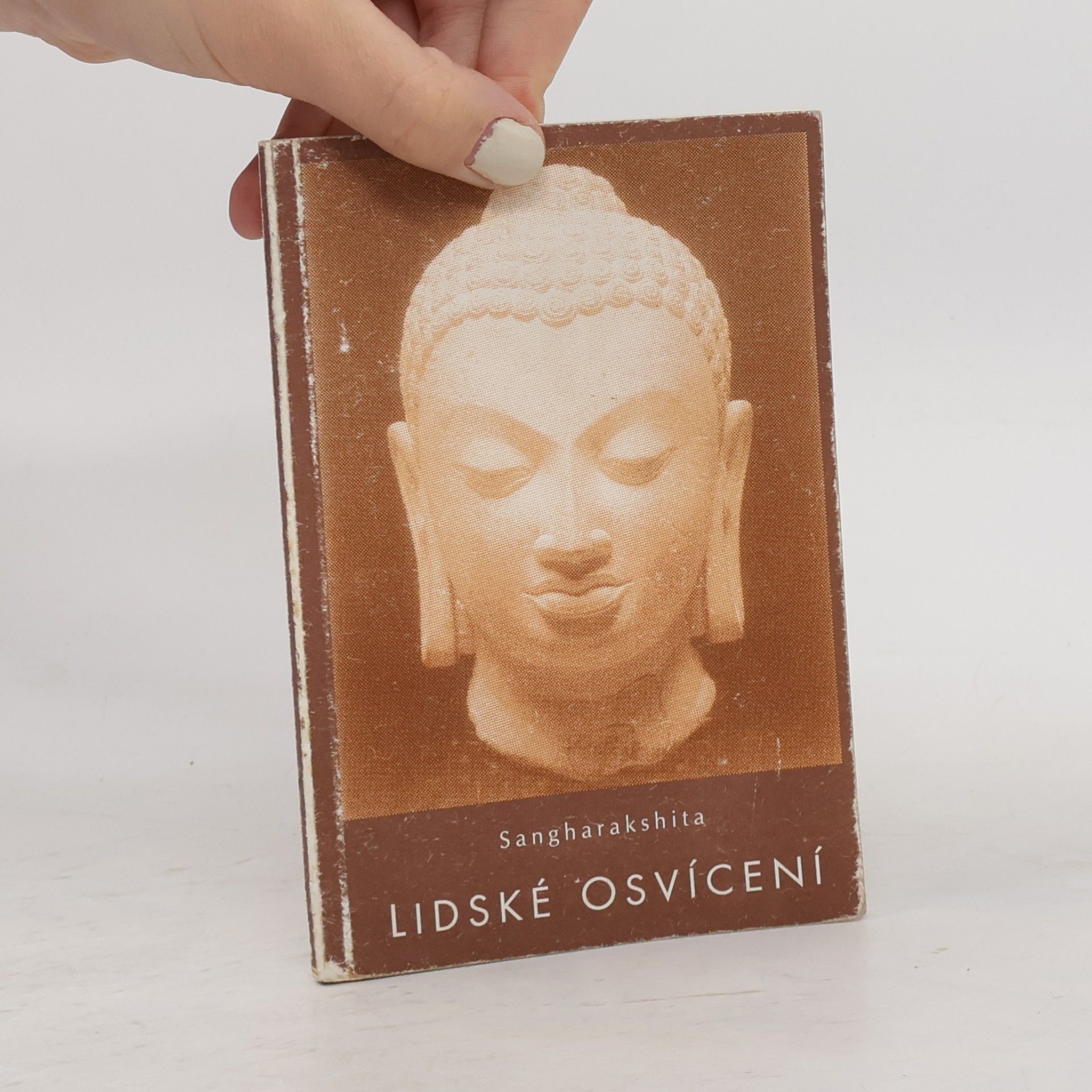 Maha Sthavira Sangharakshita Lidské osvícení - Setkání s ideály a metodami buddhismu