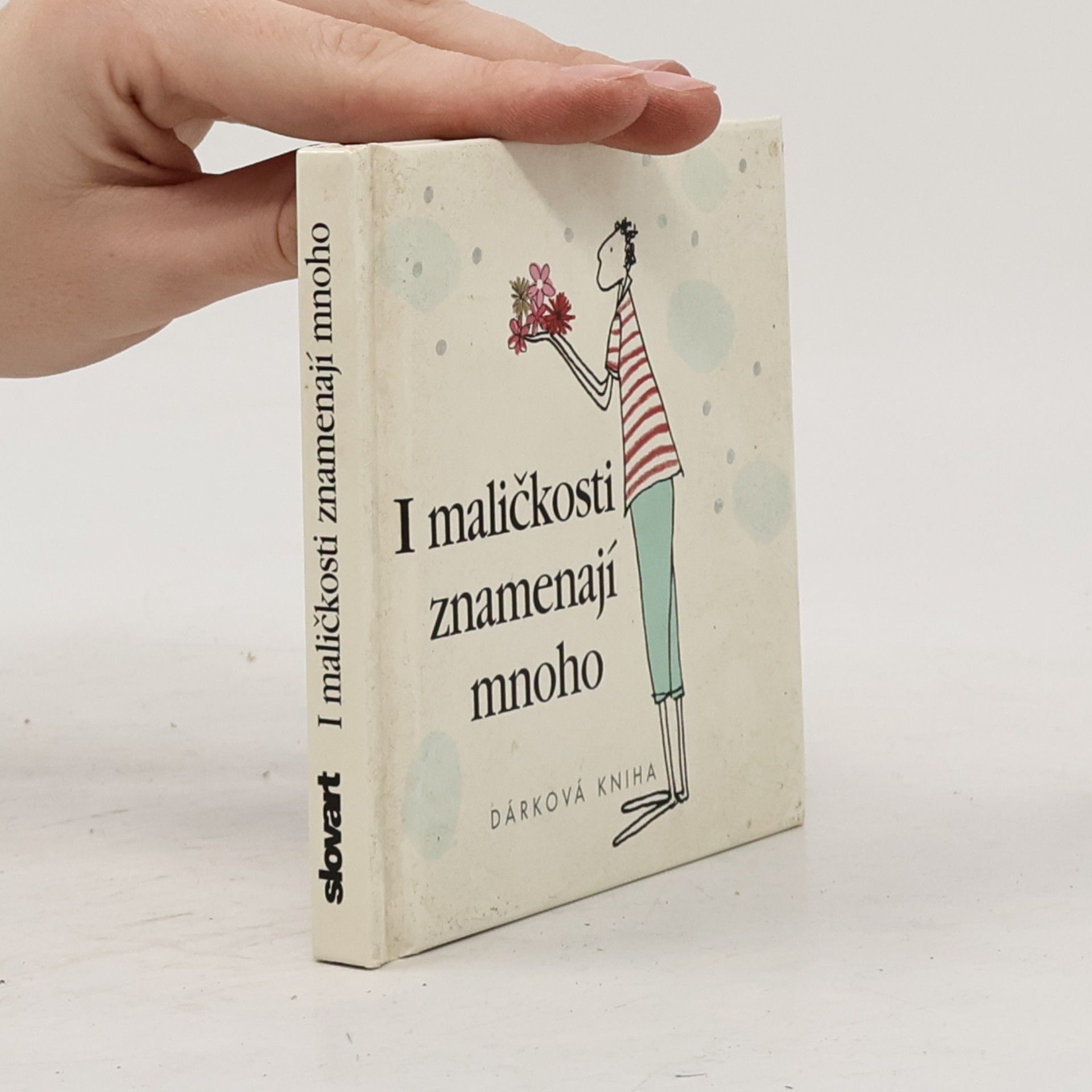 Helen Exley I maličkosti znamenají mnoho