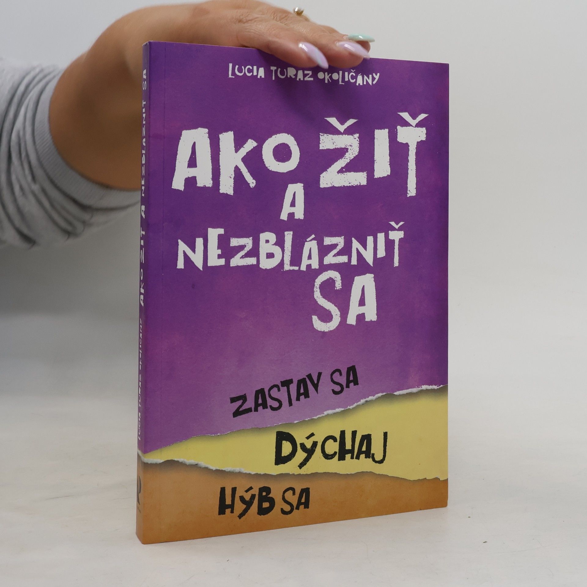 Ako žiť a nezblázniť sa