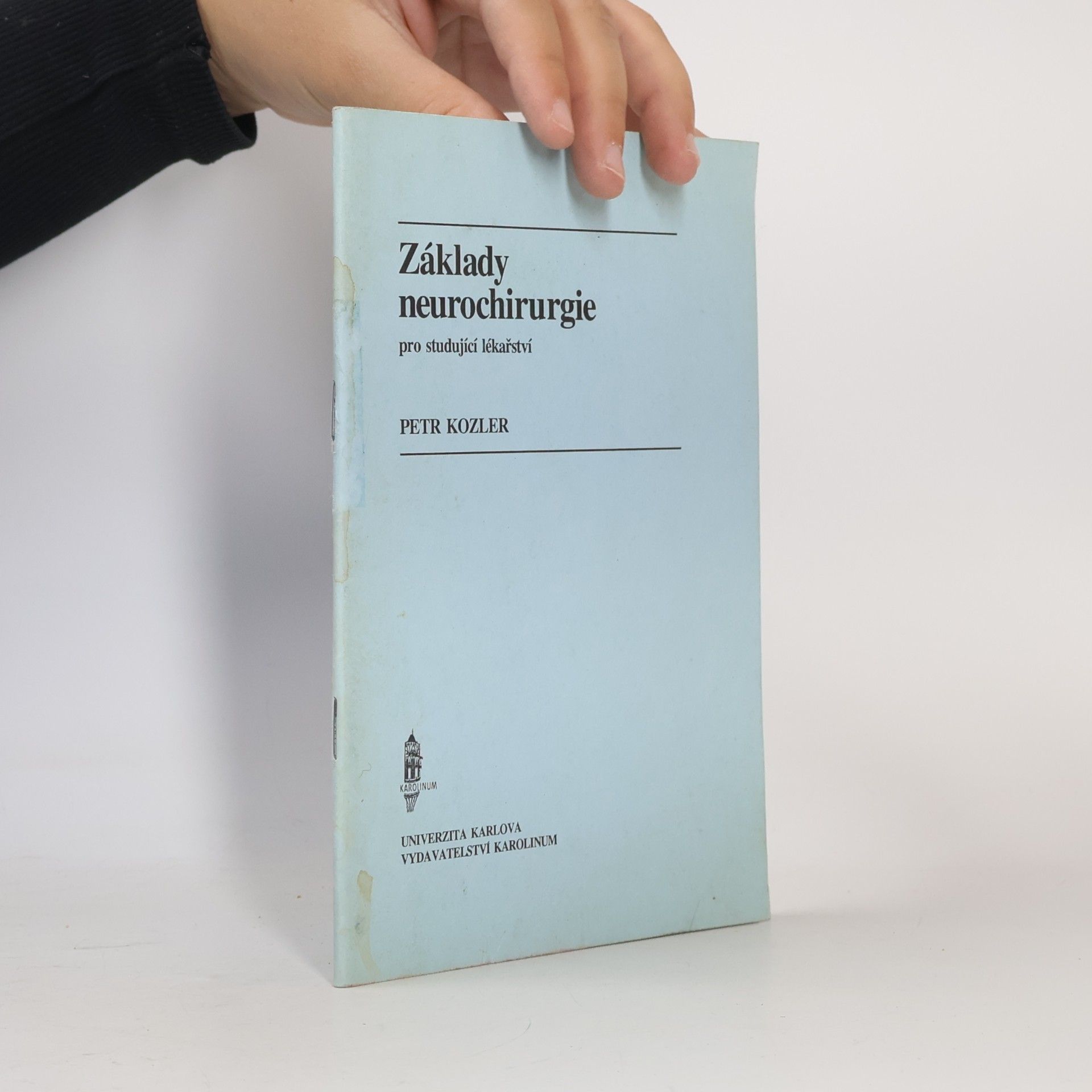 Petr Kozler Základy neurochirurgie pro studující lékařství
