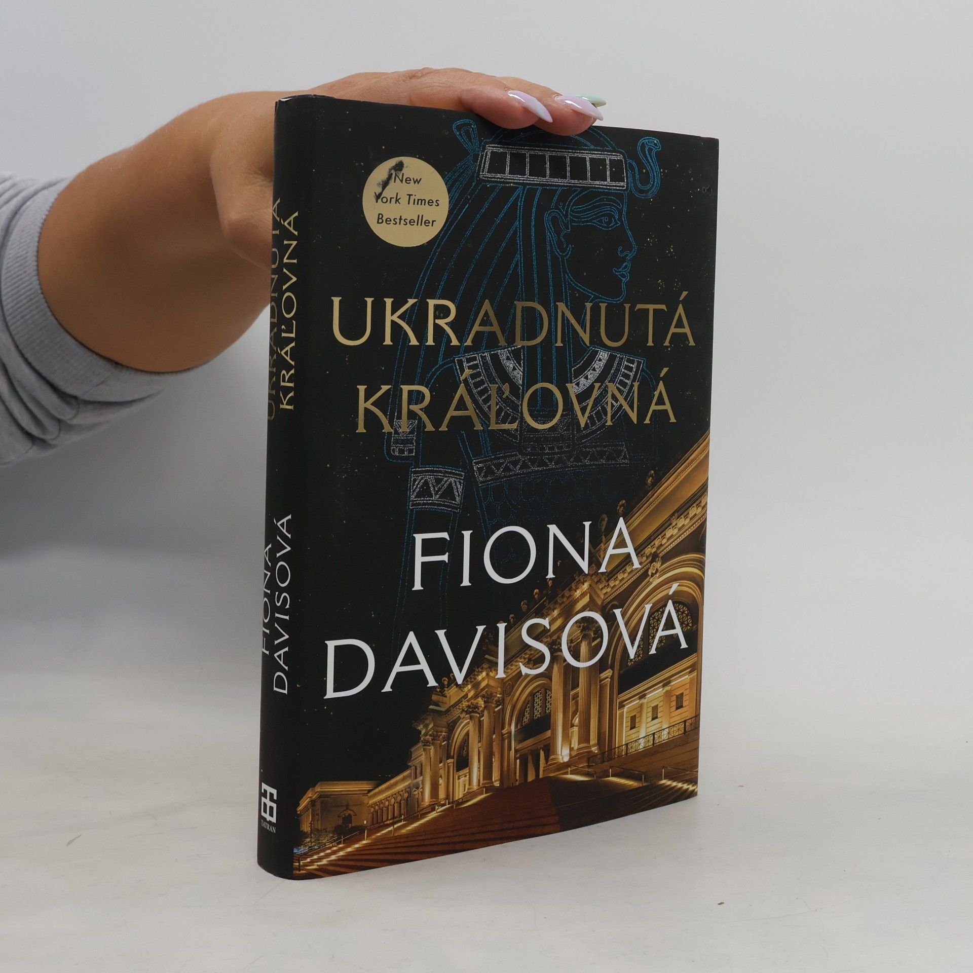 Fiona Davis Ukradnutá kráľovná