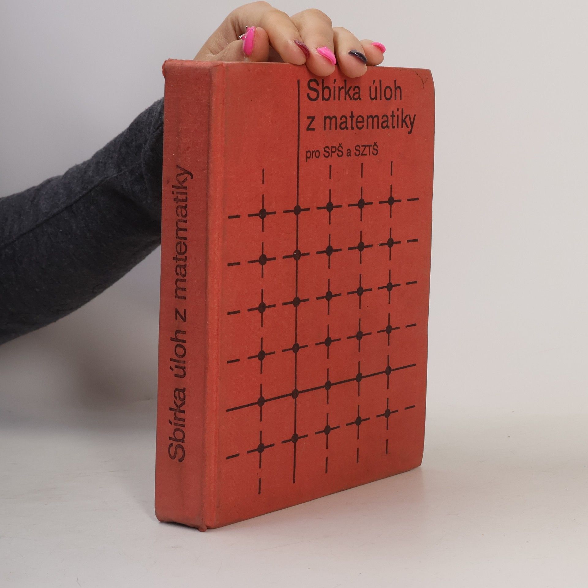 Various authors Sbírka úloh z matematiky pro střední průmyslové školy a střední zemědělské technické školy