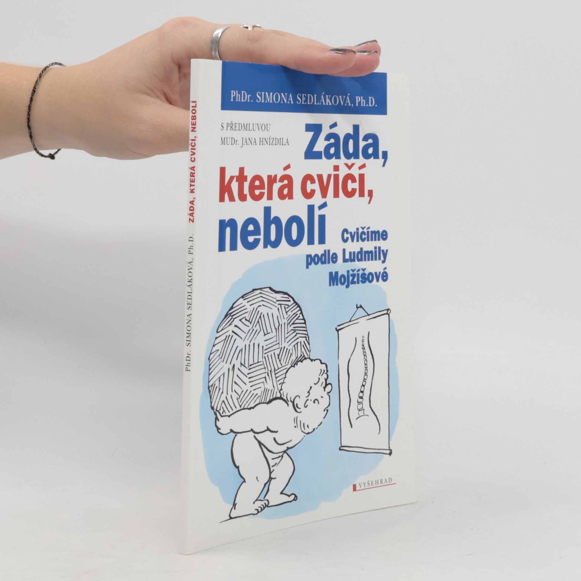 Záda, která cvičí, nebolí : cvičíme podle Ludmily Mojžíšové