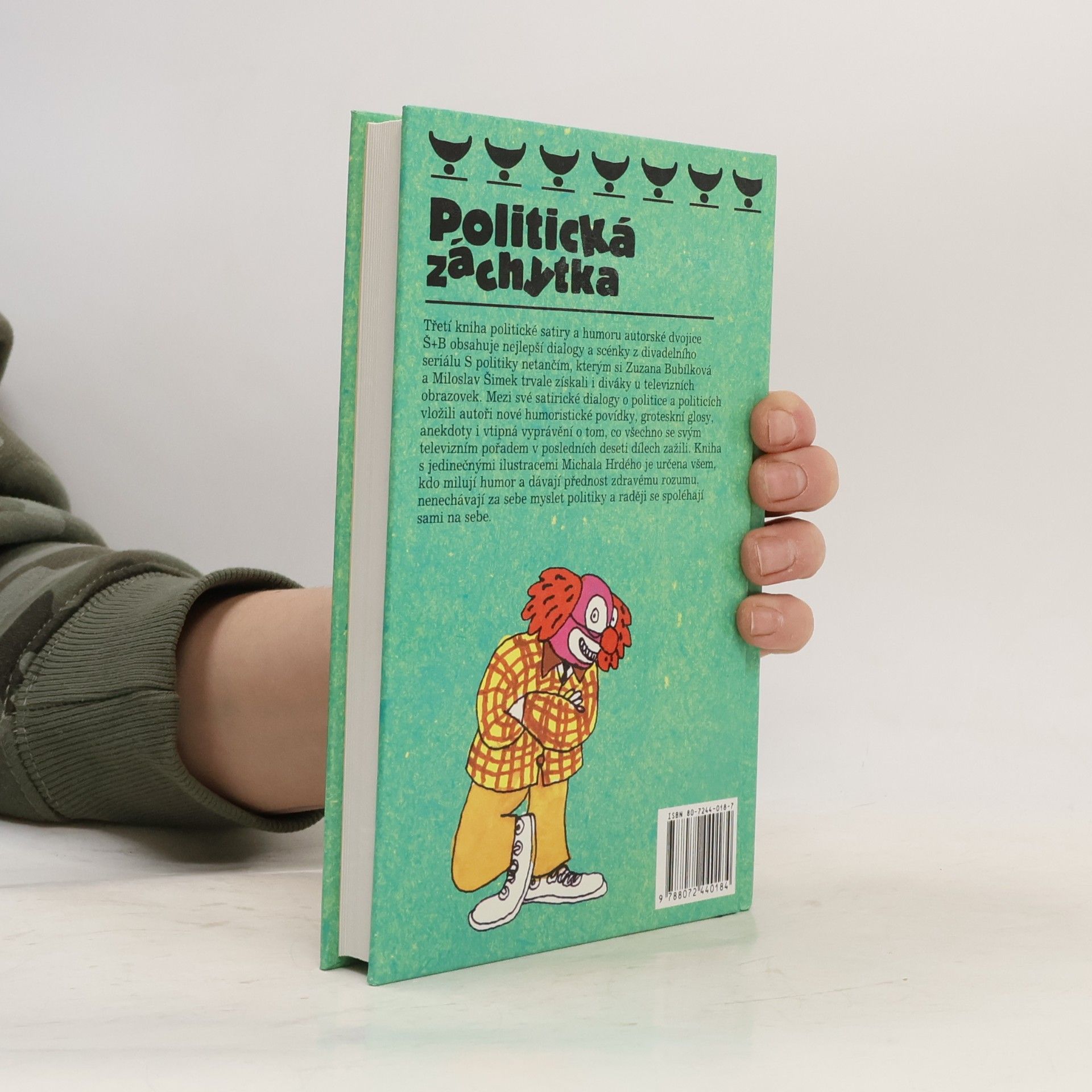 Zuzana Bubílková Politická záchytka, aneb, S politiky do němoty