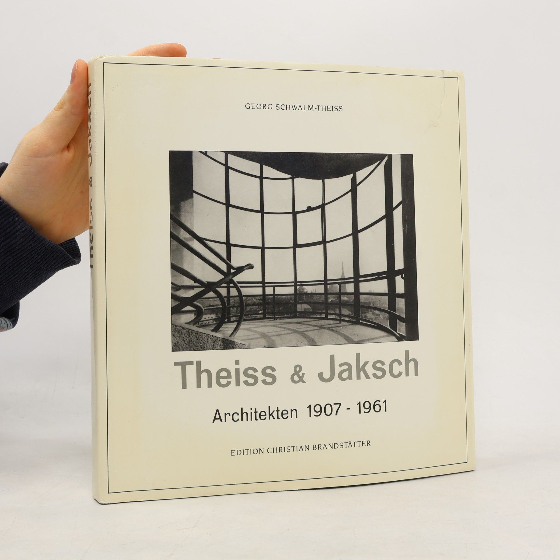 Georg Schwalm-Theiss Theiss & Jaksch, Architekten 1907-1961